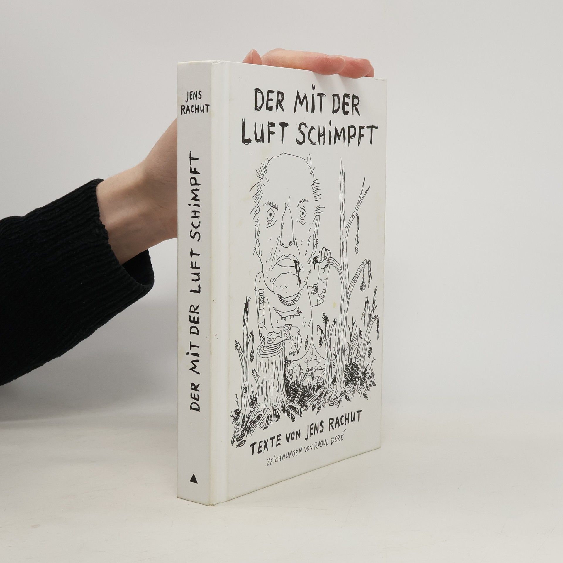 Jens Rachut Der mit der Luft schimpft