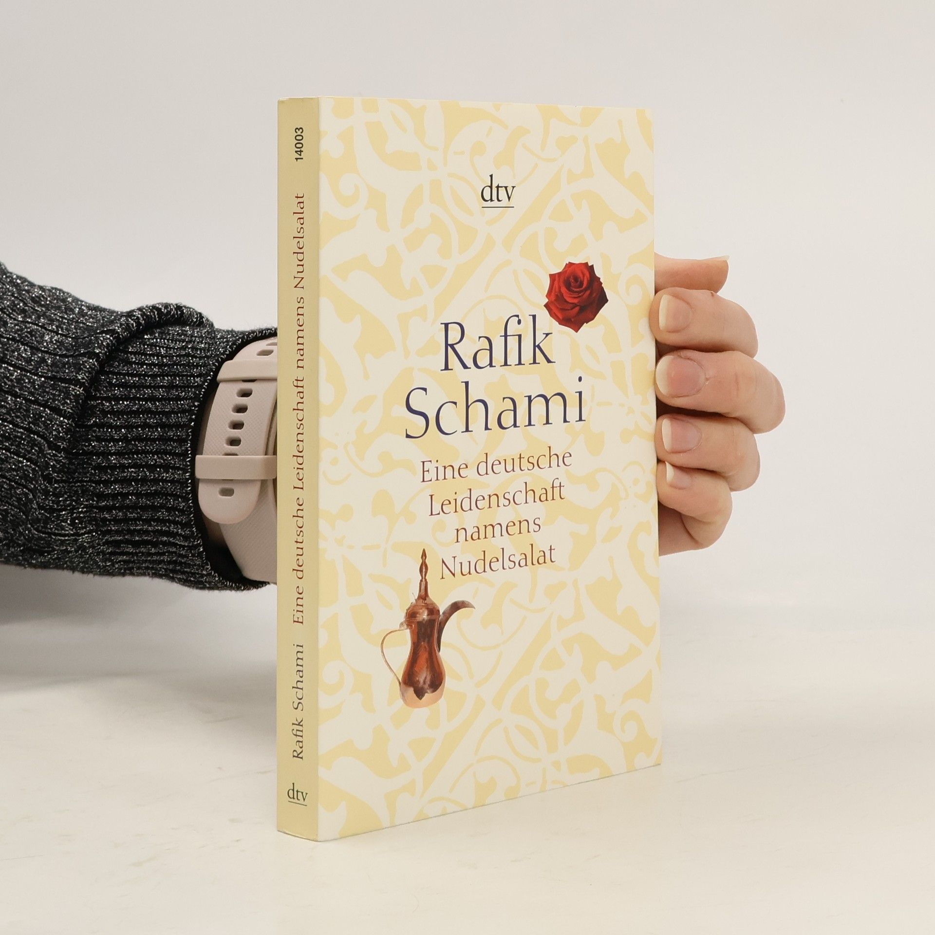 Rafik Schami Eine deutsche Leidenschaft namens Nudelsalat und andere seltsame Geschichten