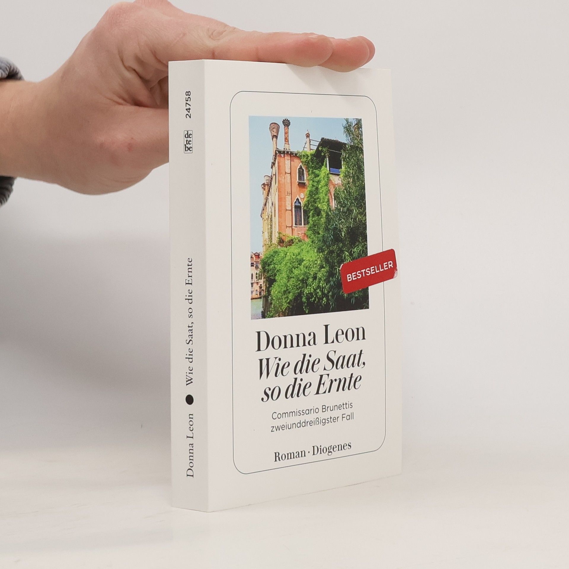 Donna Leon Wie die Saat, so die Ernte