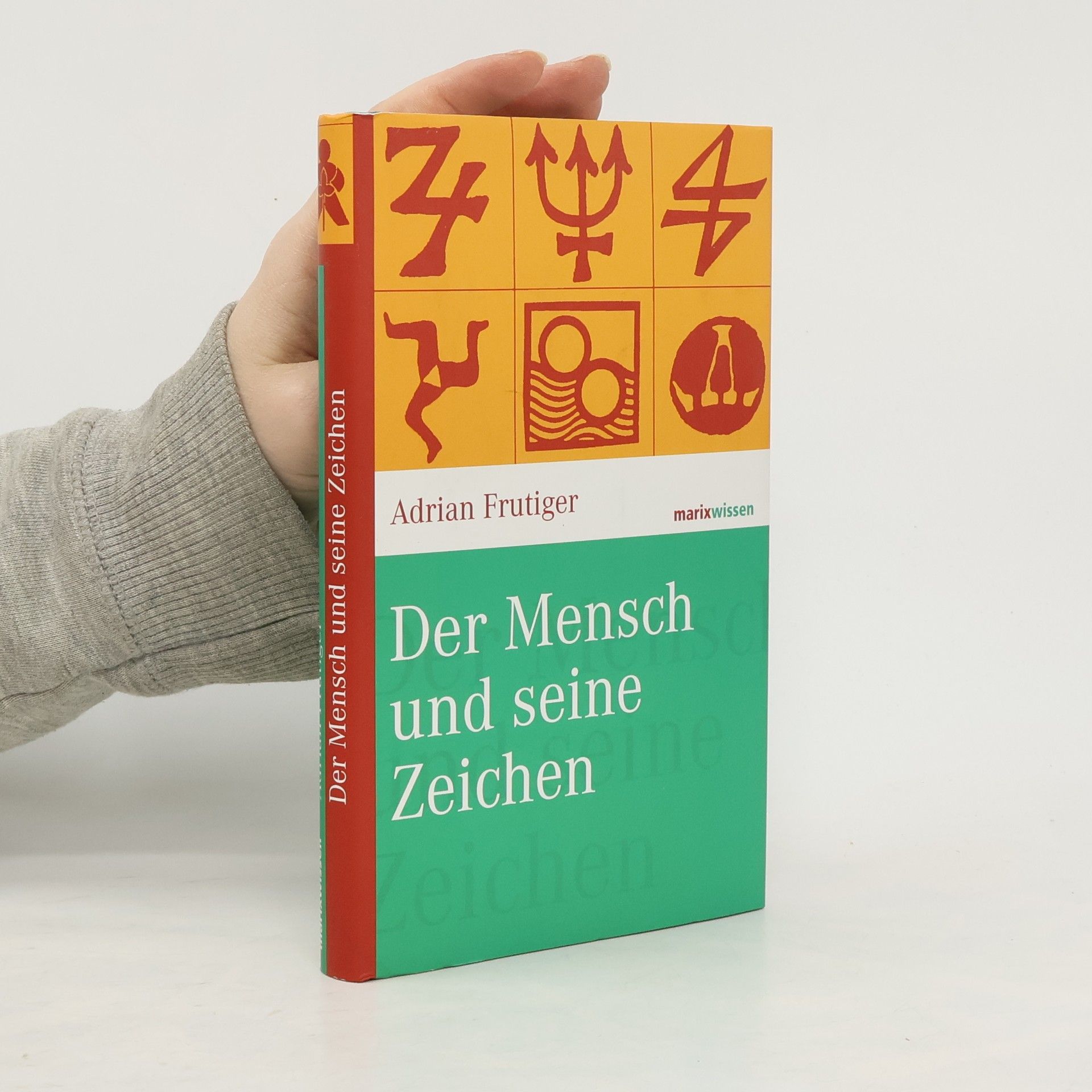 Der Mensch und seine Zeichen