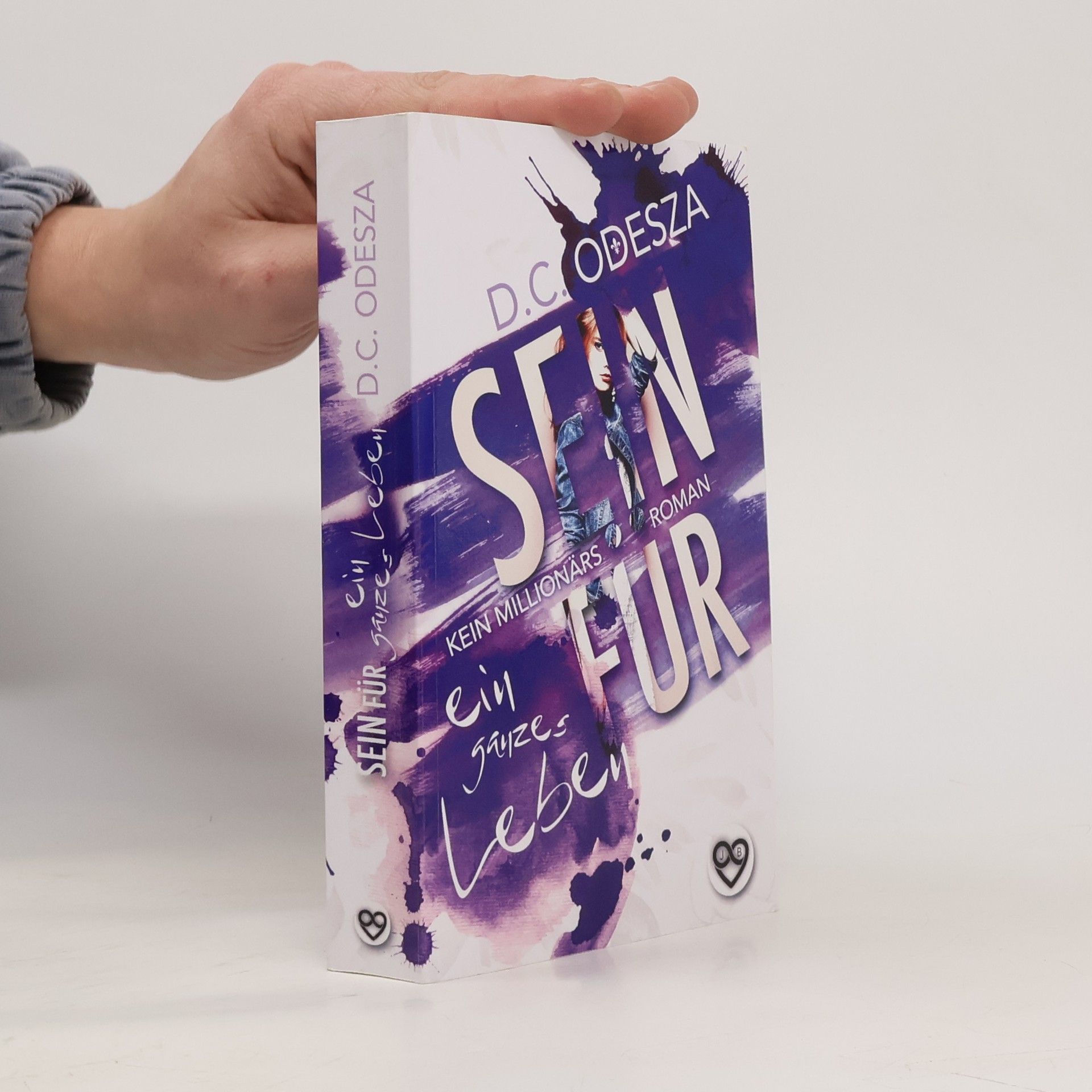 D. C. Odesza SEIN FÜR ... ein Ganzes Leben