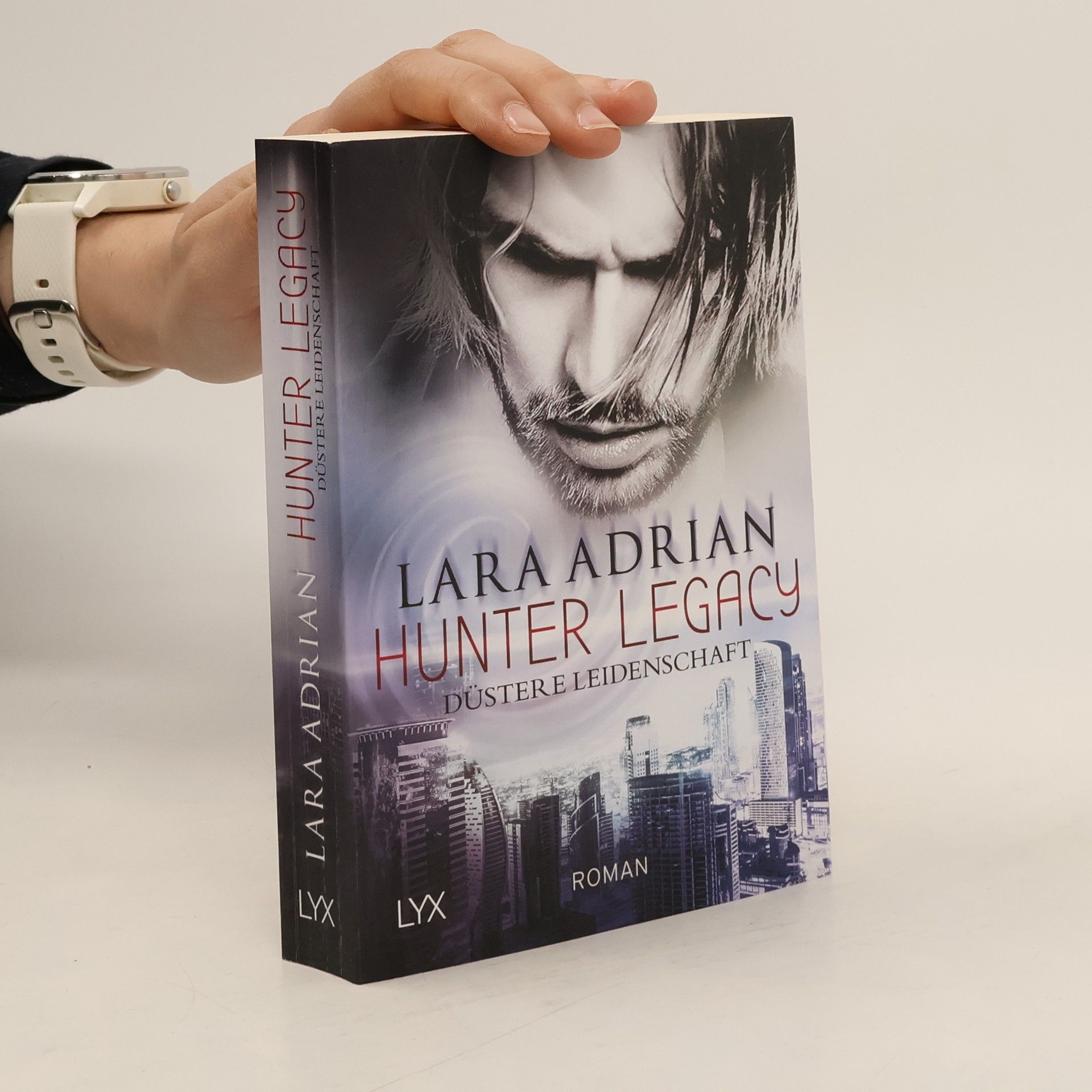 Lara Adrian Hunter legacy - düstere Leidenschaft