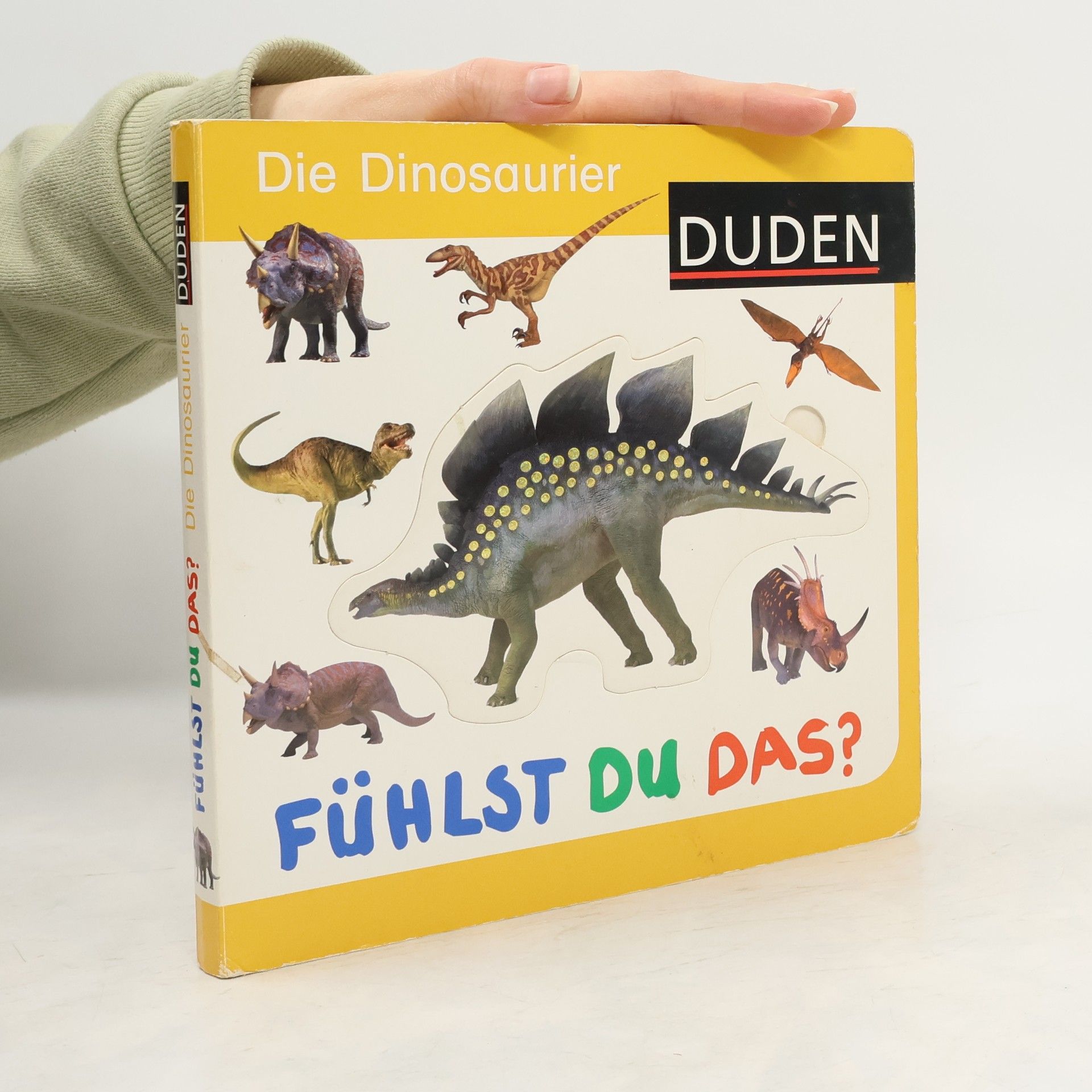 Collectif d'auteurs Duden - Fühlst du das? Die Dinosaurier