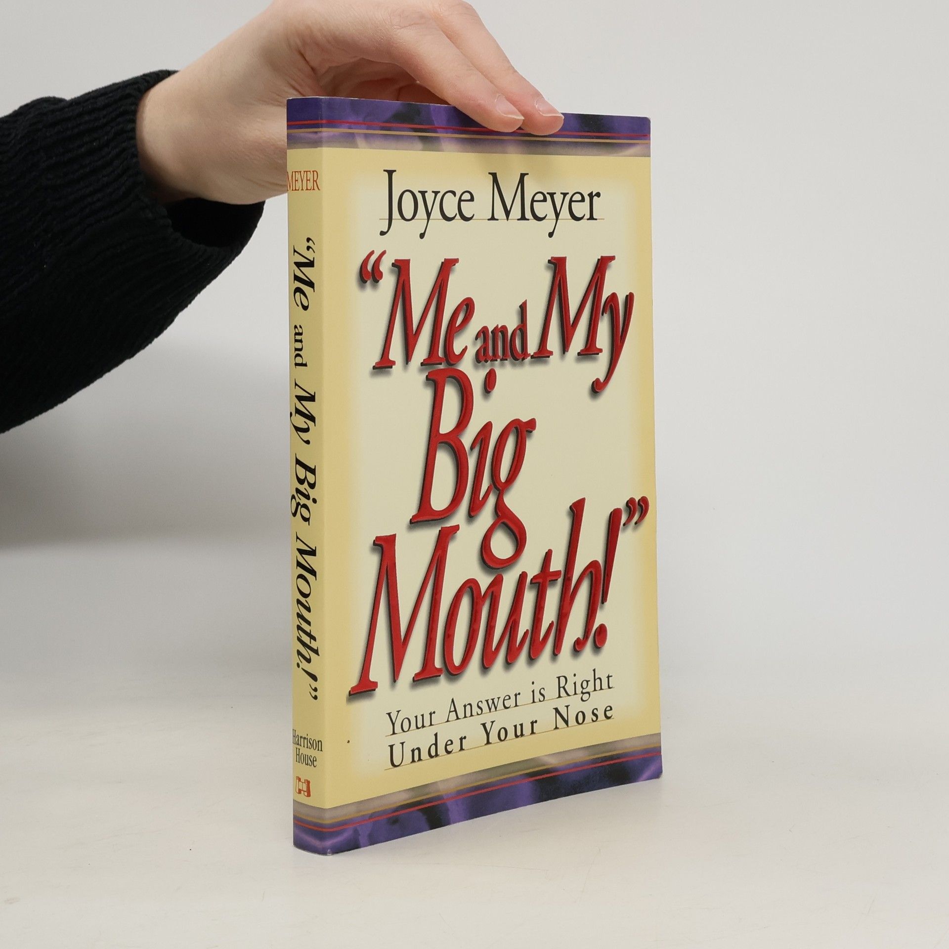 Joyce Meyer Me and My Big Mouth