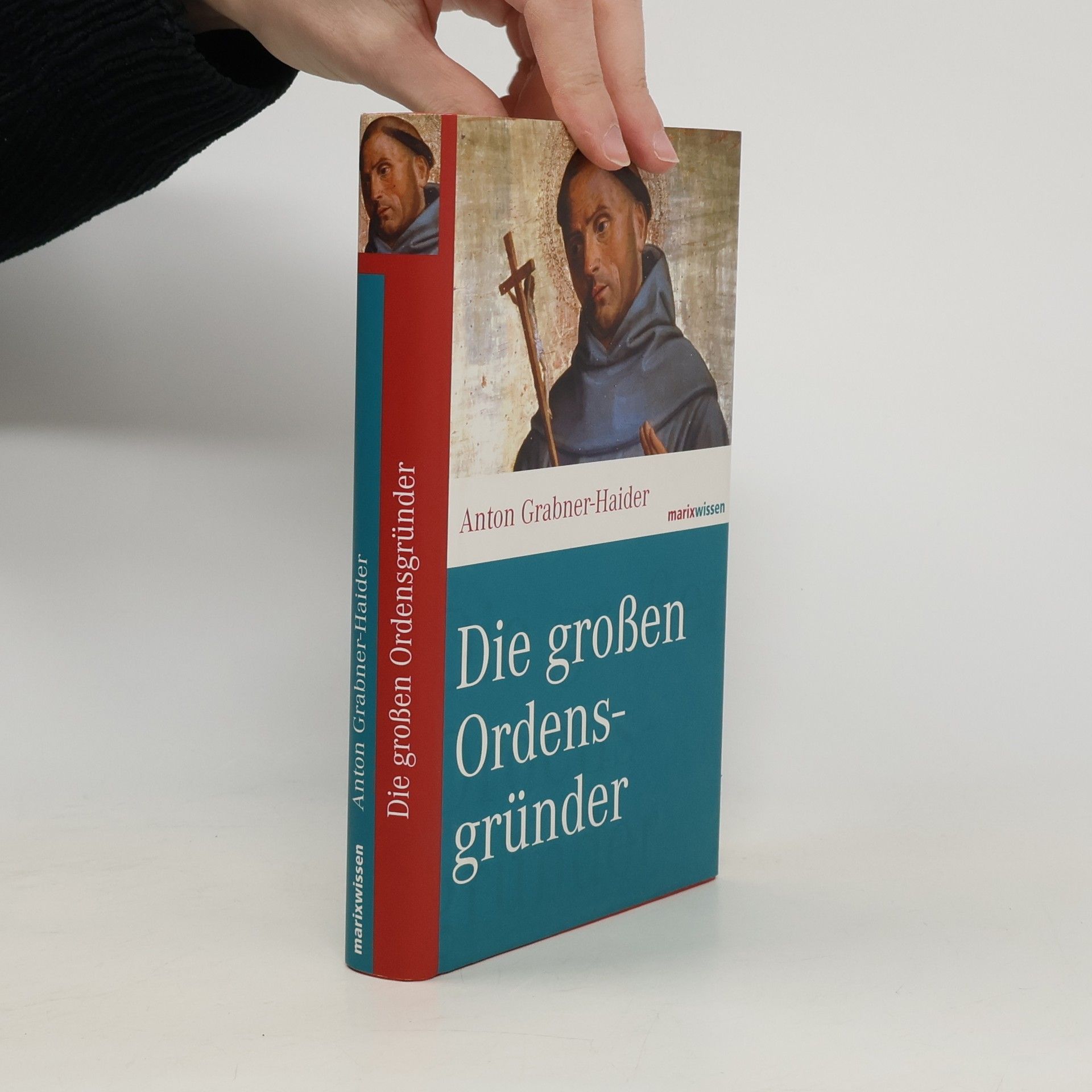 Die großen Ordensgründer