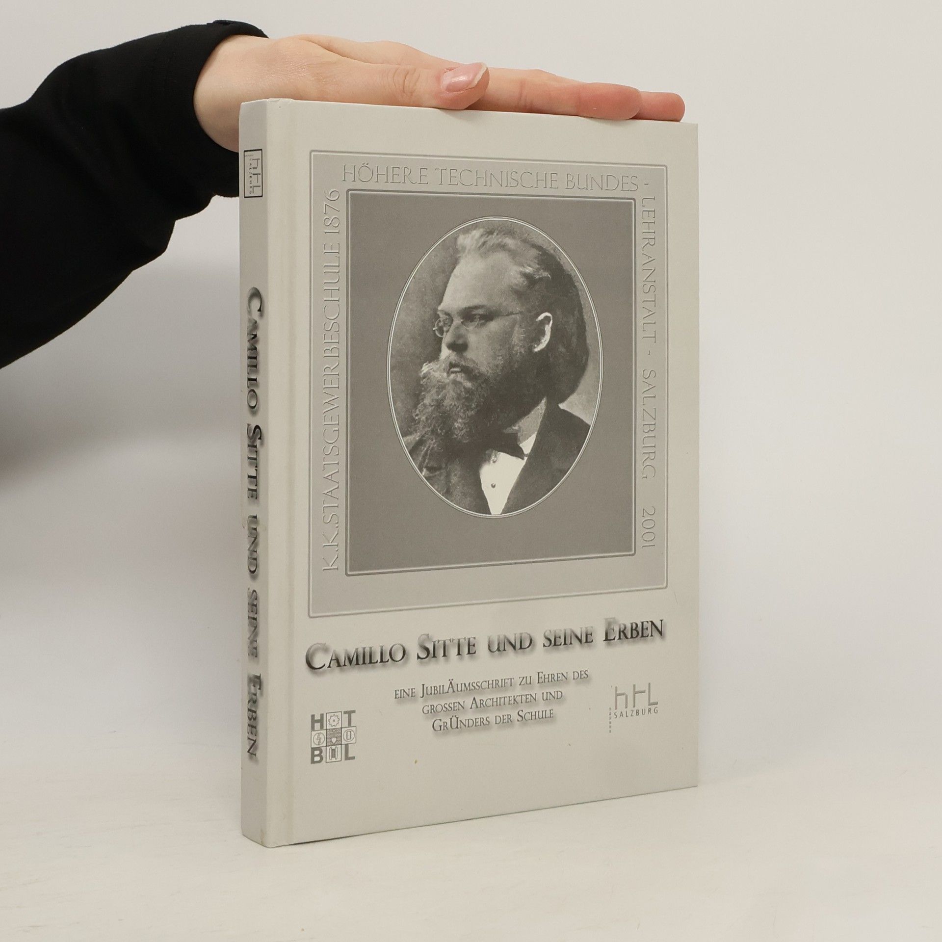 Kolektív autorov Camillo Sitte und seine Erben: eine Jubiläumsschrift zu Ehren des großen Architekten und Gründers der Schule