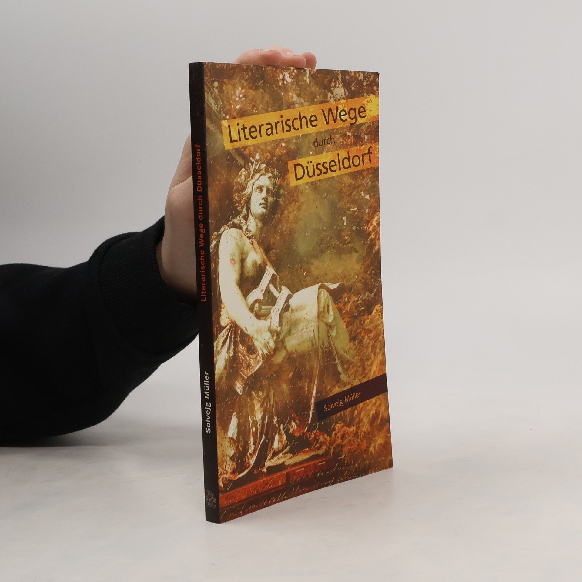 Solvejg Müller Literarische Wege durch Düsseldorf