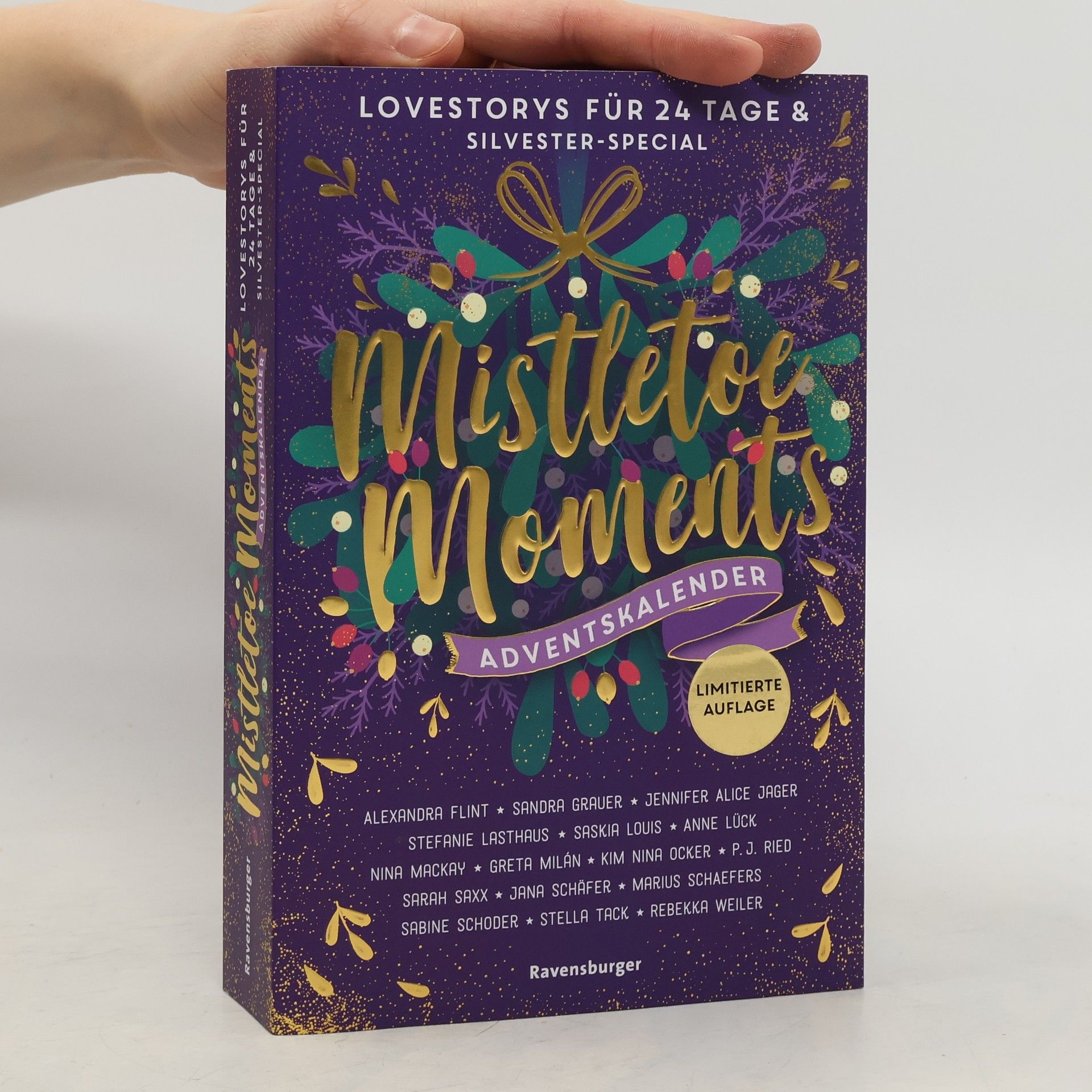 Mistletoe Moments. Ein Adventskalender. New-Adult-Lovestorys für 24 Tage plus Silvester-Special (Romantische Kurzgeschichten für