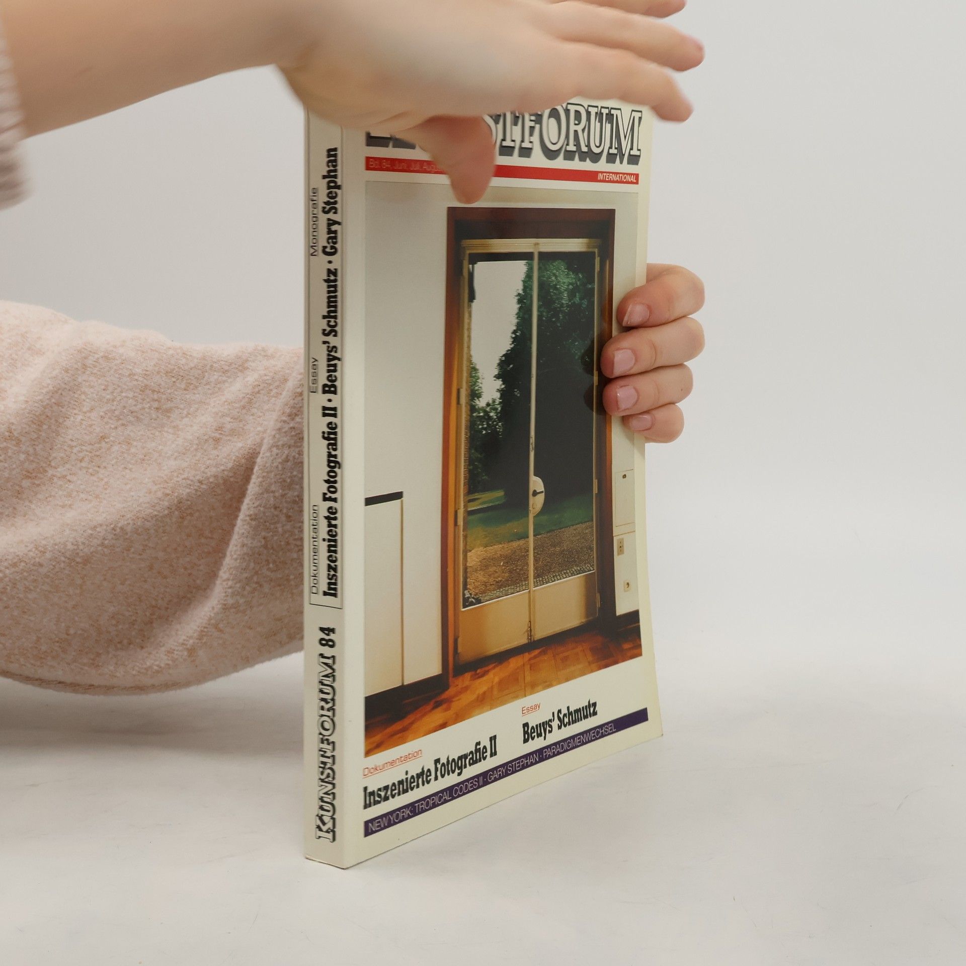 Collectif d'auteurs Kunstforum 84. Inszenierte Fotografie II. Beuys' Schmutz. Gary Stephan