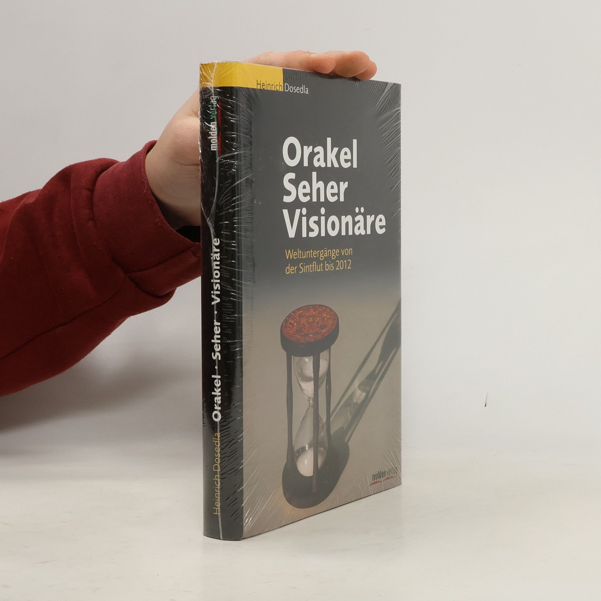 Heinrich Dosedla Orakel, Seher, Visionäre