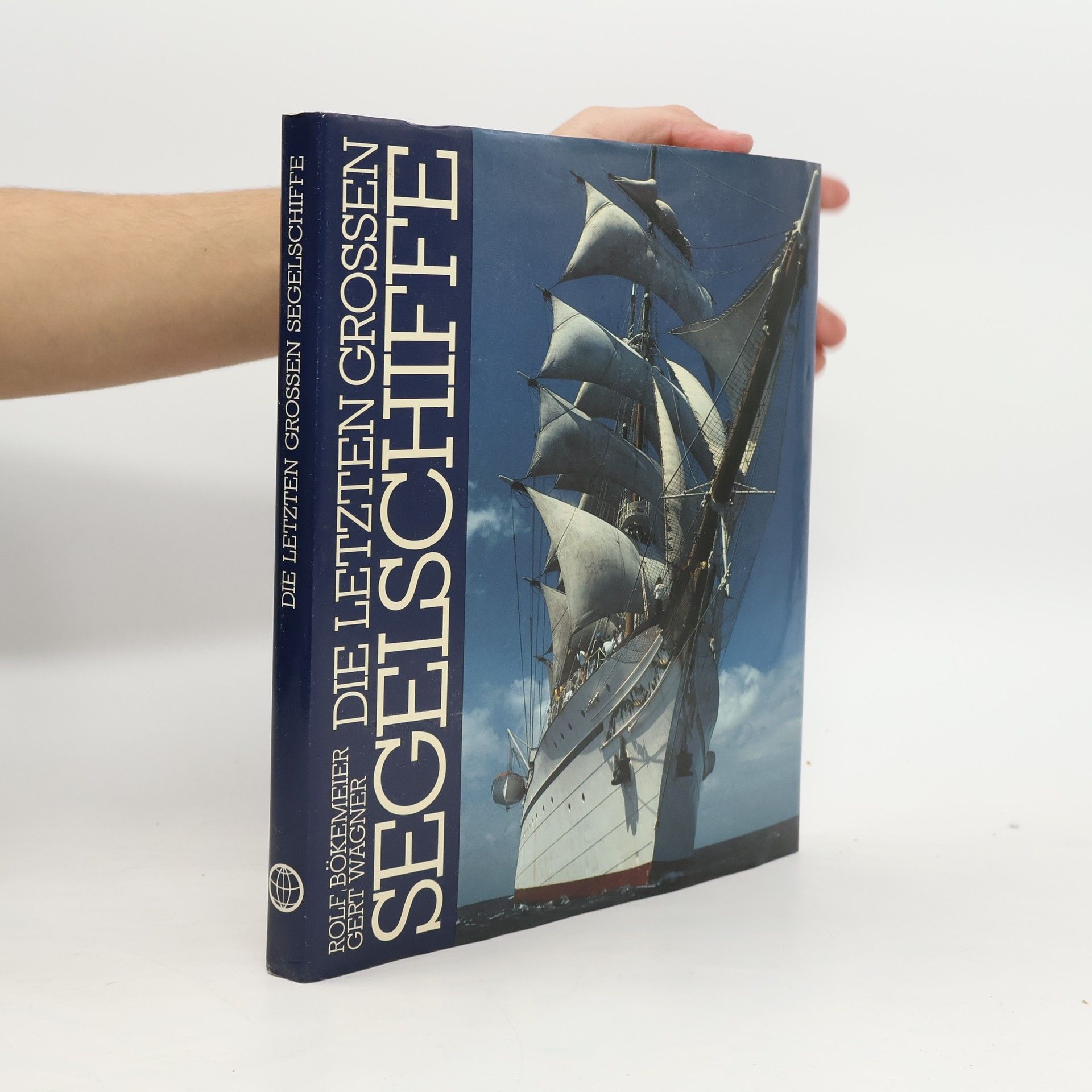 Collectif d'auteurs Die Letzten Grossen Segelschiffe