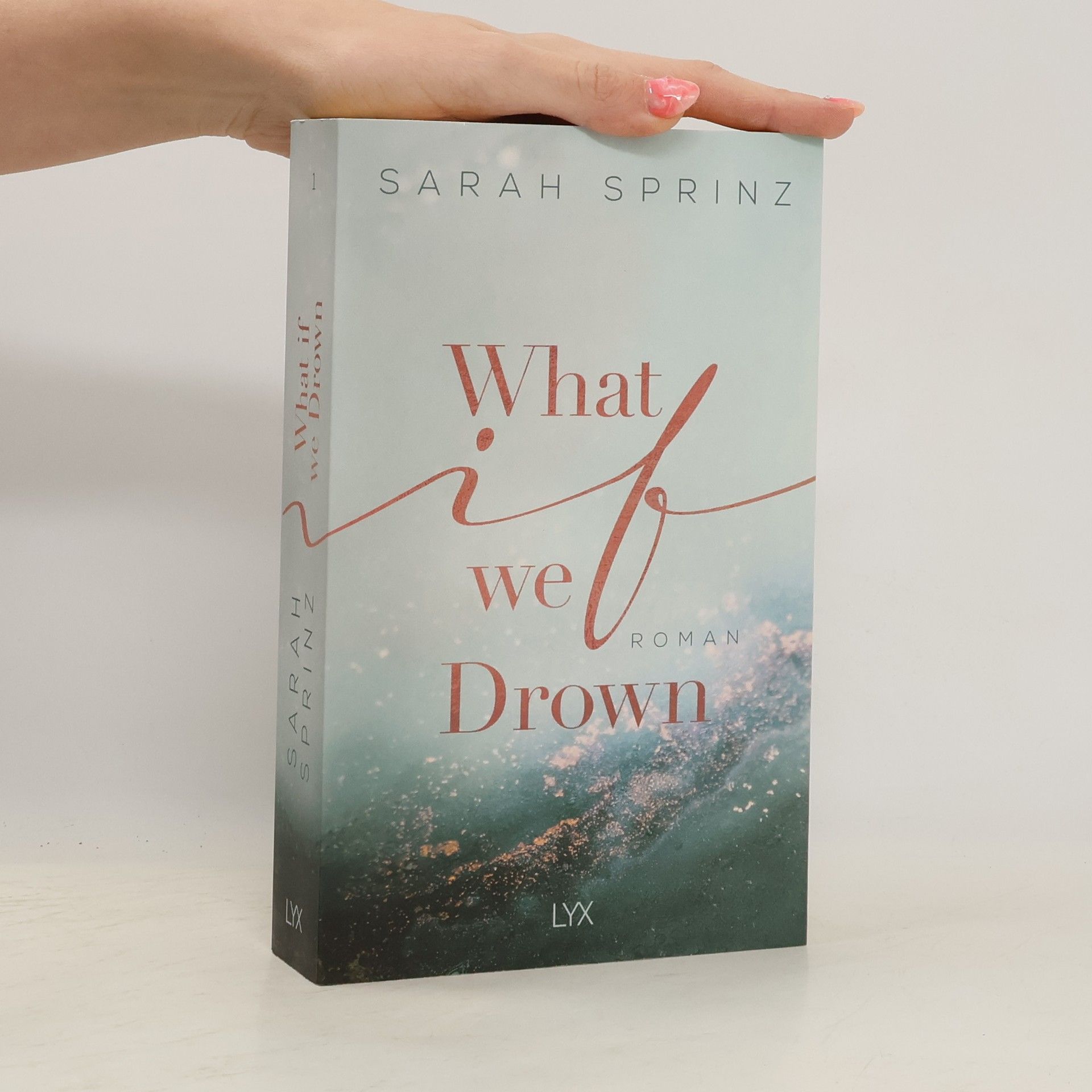 Sarah Sprinz What if we drown