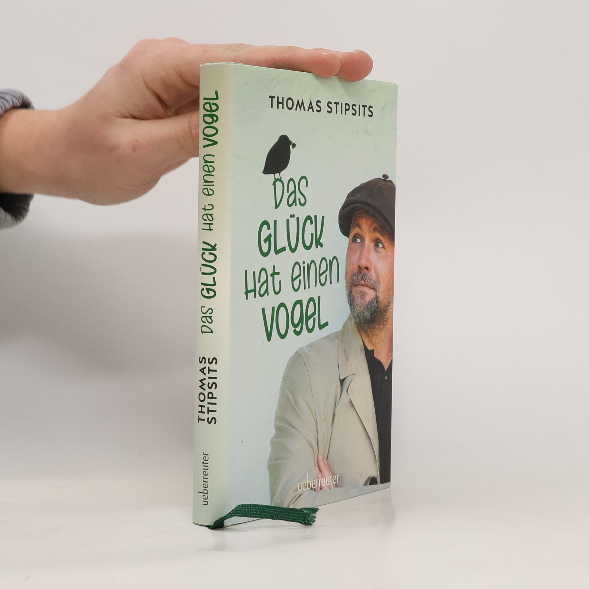 Das Glück hat einen Vogel