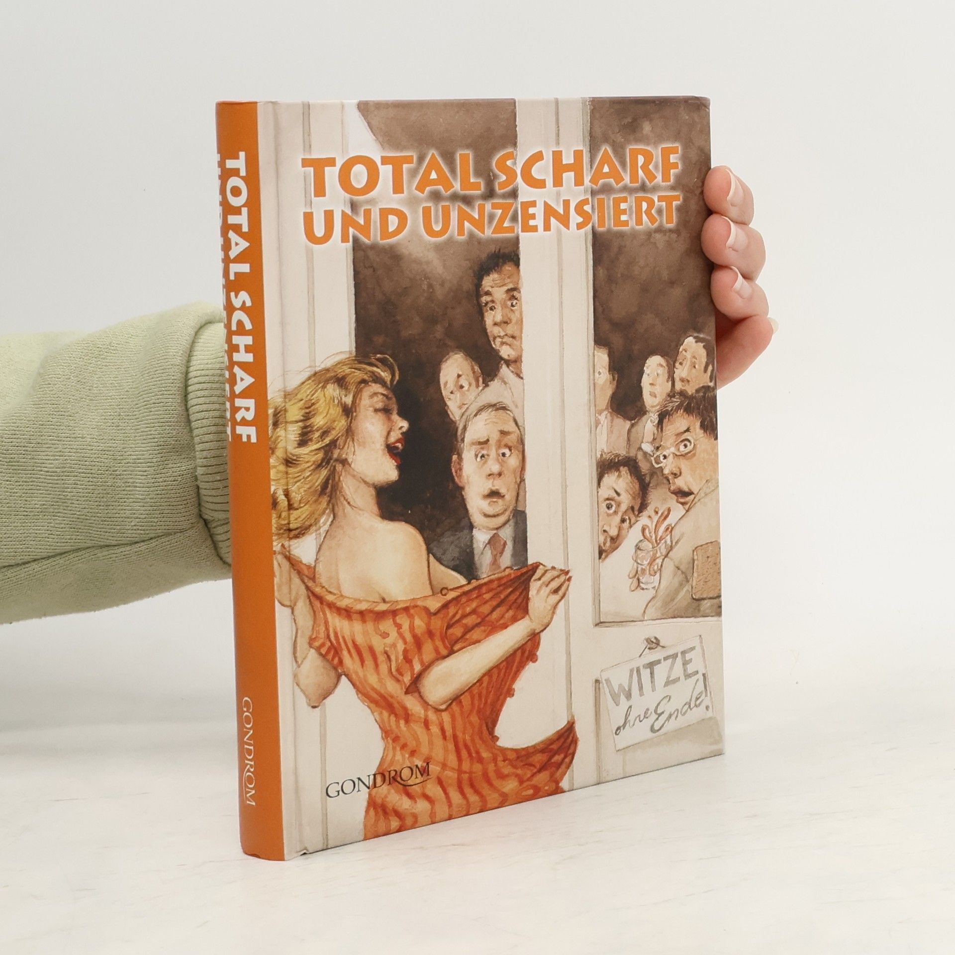 Autores varios Total scharf und unzensiert