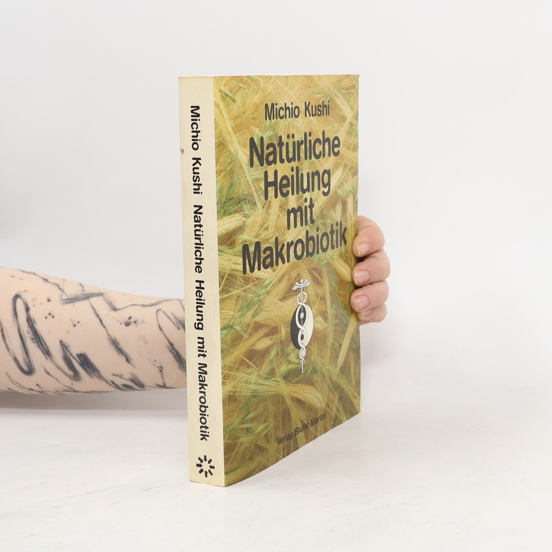 Michio Kushi Natürliche Heilung mit Makrobiotik