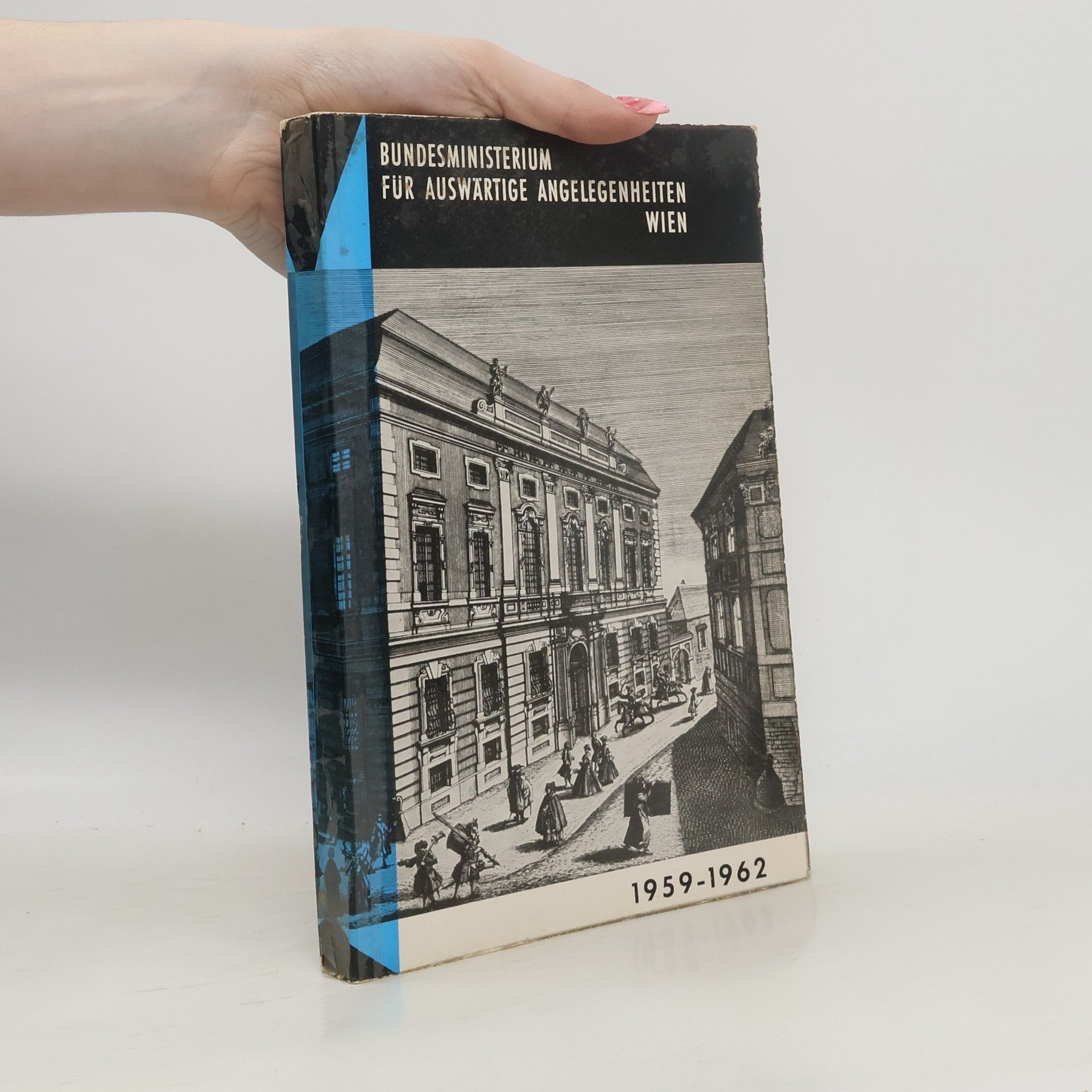 Kolektív autorov Bundesministerium für Auswärtige Angelegenheiten 1959-1962