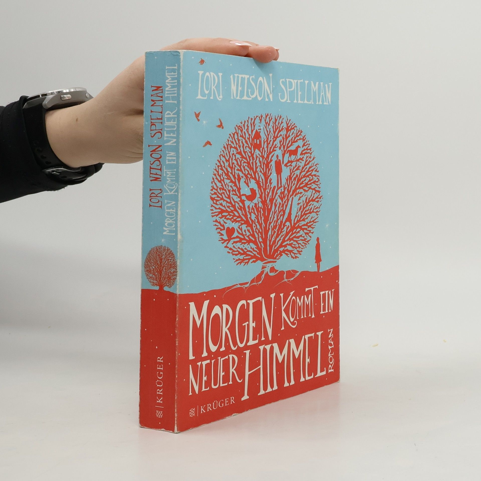 Lori Nelson Spielman Morgen kommt ein neuer Himmel
