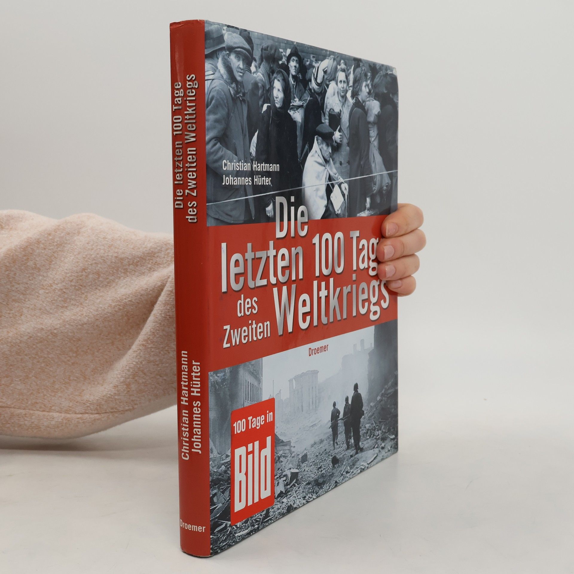 Die letzten 100 tage des zweiten weltkriegs