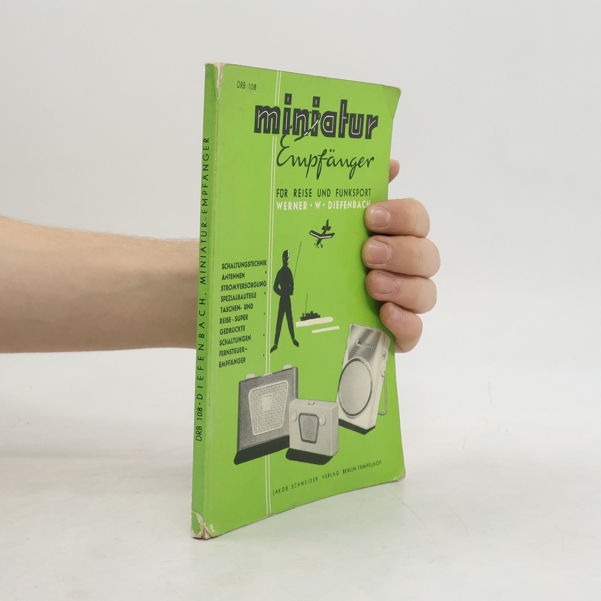 Autorenkollektiv Miniatur-Empfänger für Reise und Funksport