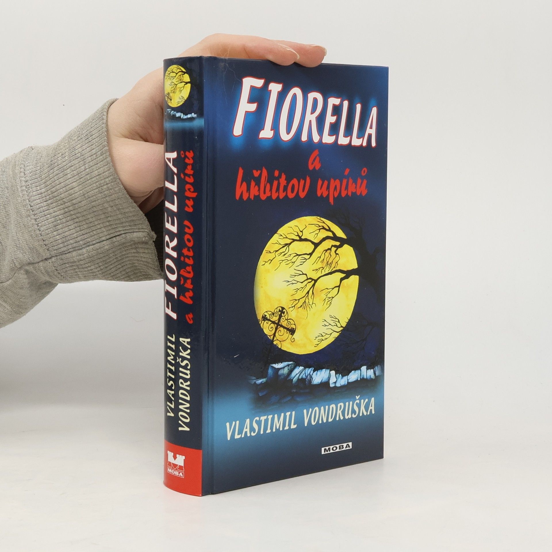 Vlastimil Vondruška Fiorella a hřbitov upírů