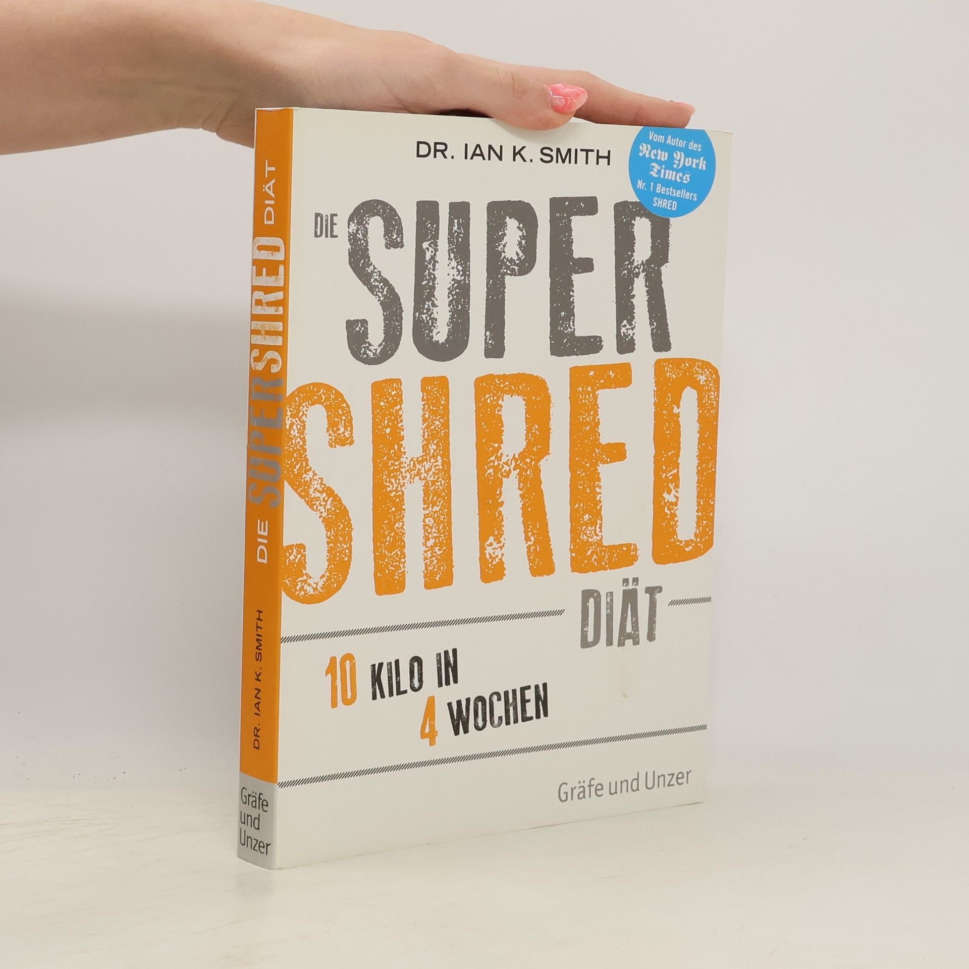 Ian K. Smith Die Super-Shred-Diät