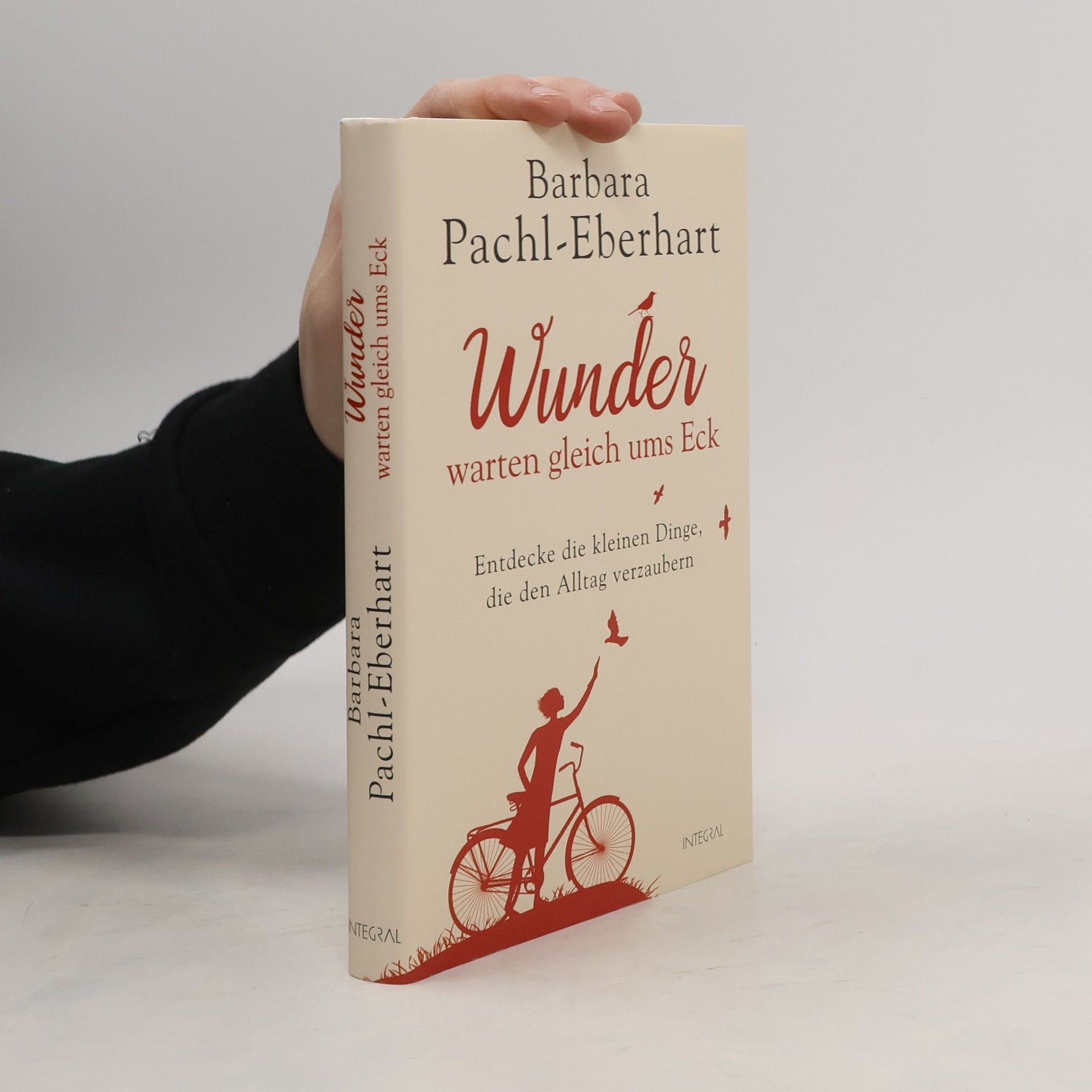 Barbara Pachl-Eberhart Wunder warten gleich ums Eck