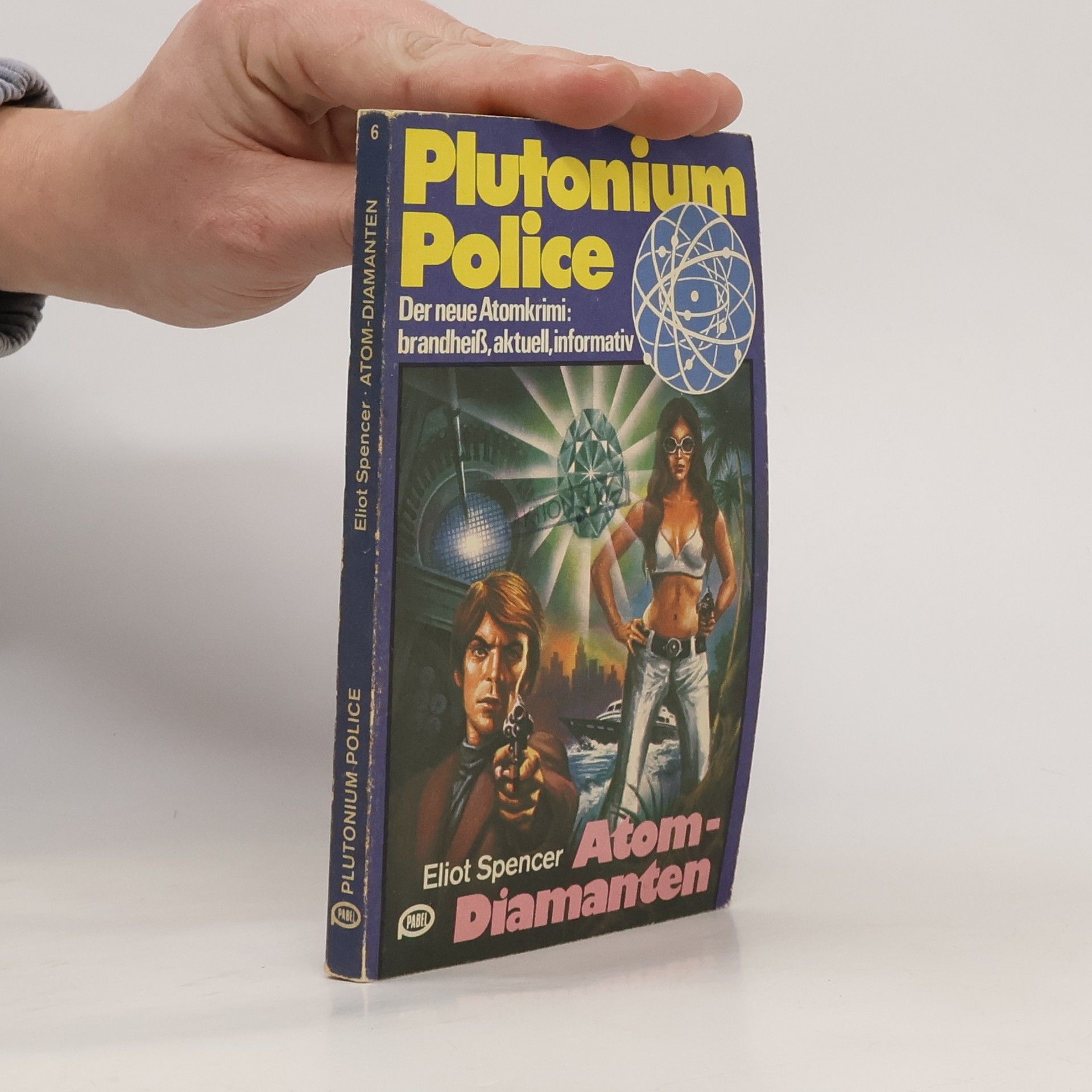 Eliot Spencer Plutonium Police. Atom-diamanten