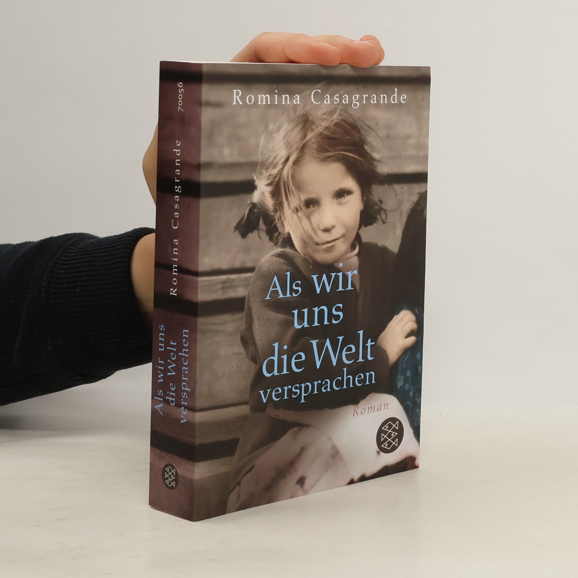 Romina Casagrande Als wir uns die Welt versprachen