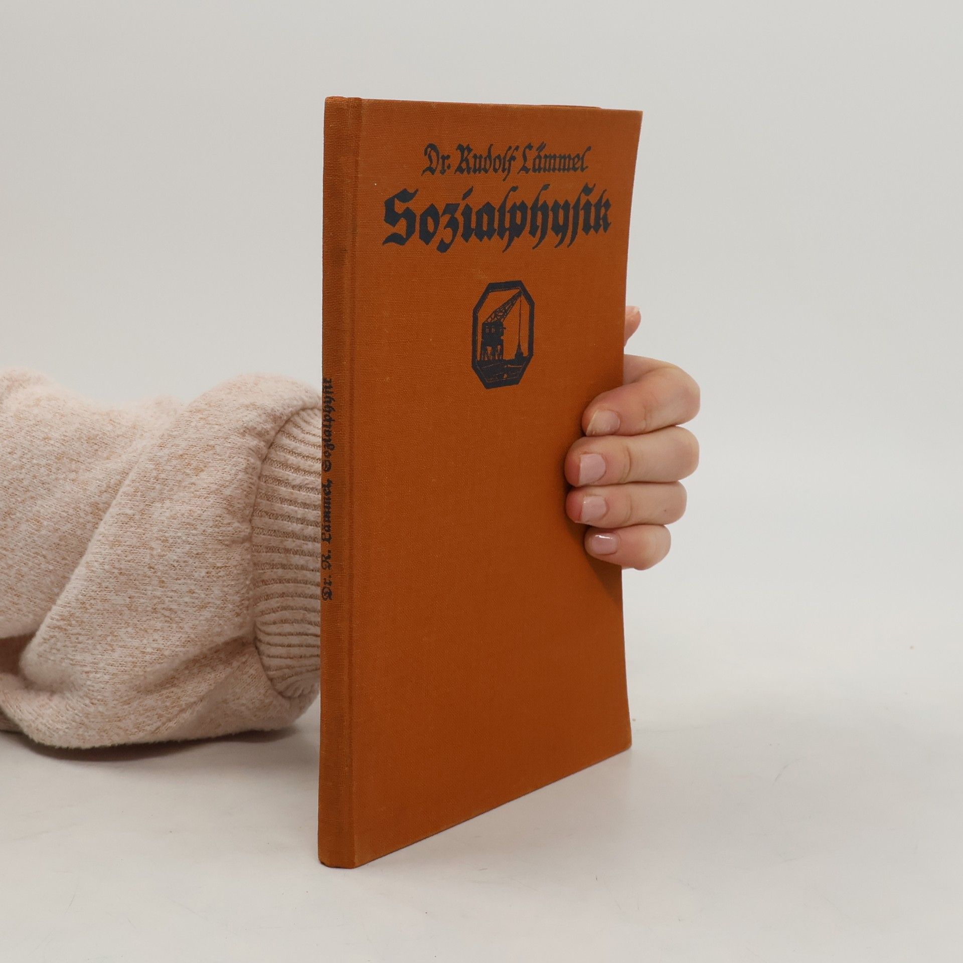 Rudolf Lämmel Sozialphysik Naturkraft, Mensch und Wirtschaft