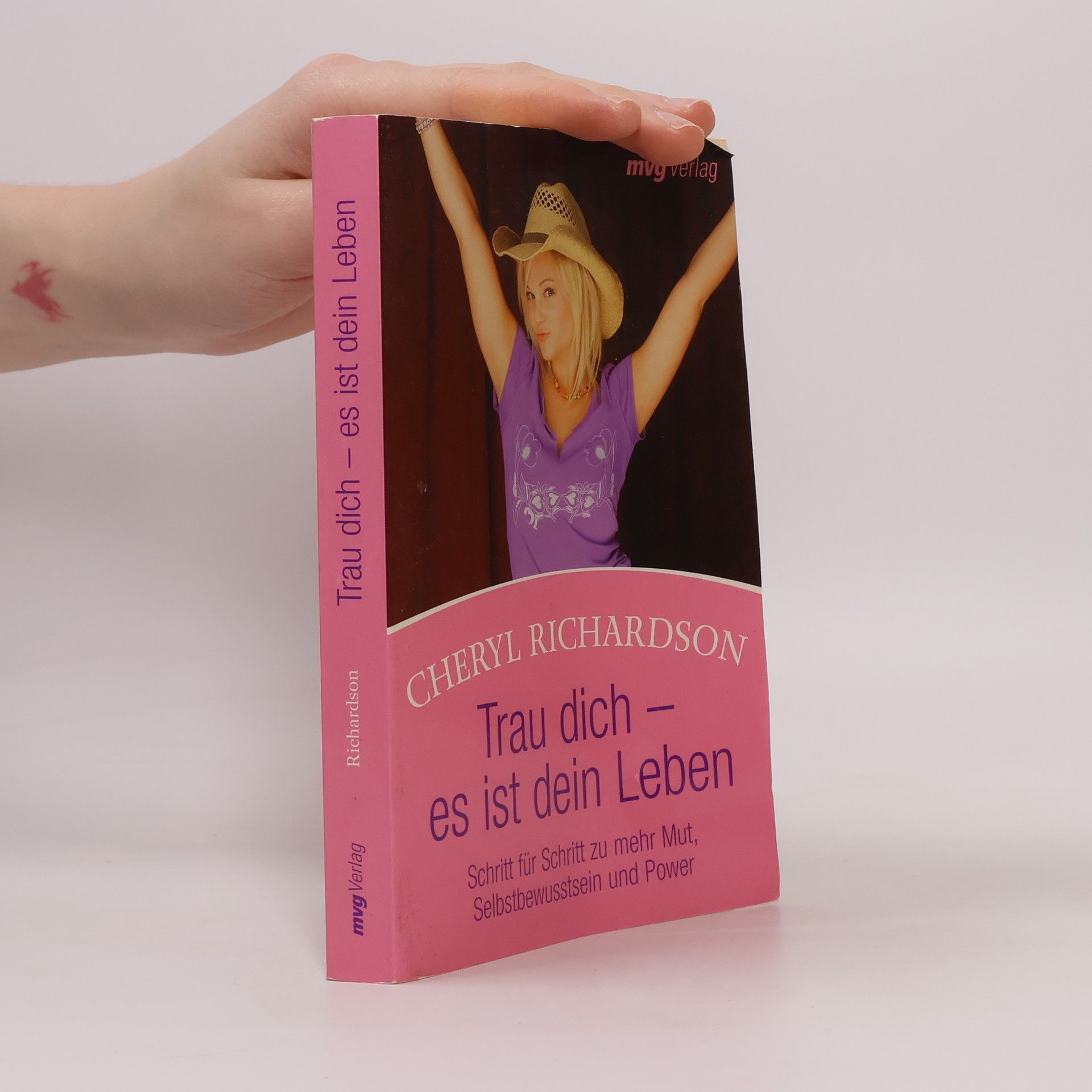 Cheryl Richardson Trau dich - es ist dein Leben