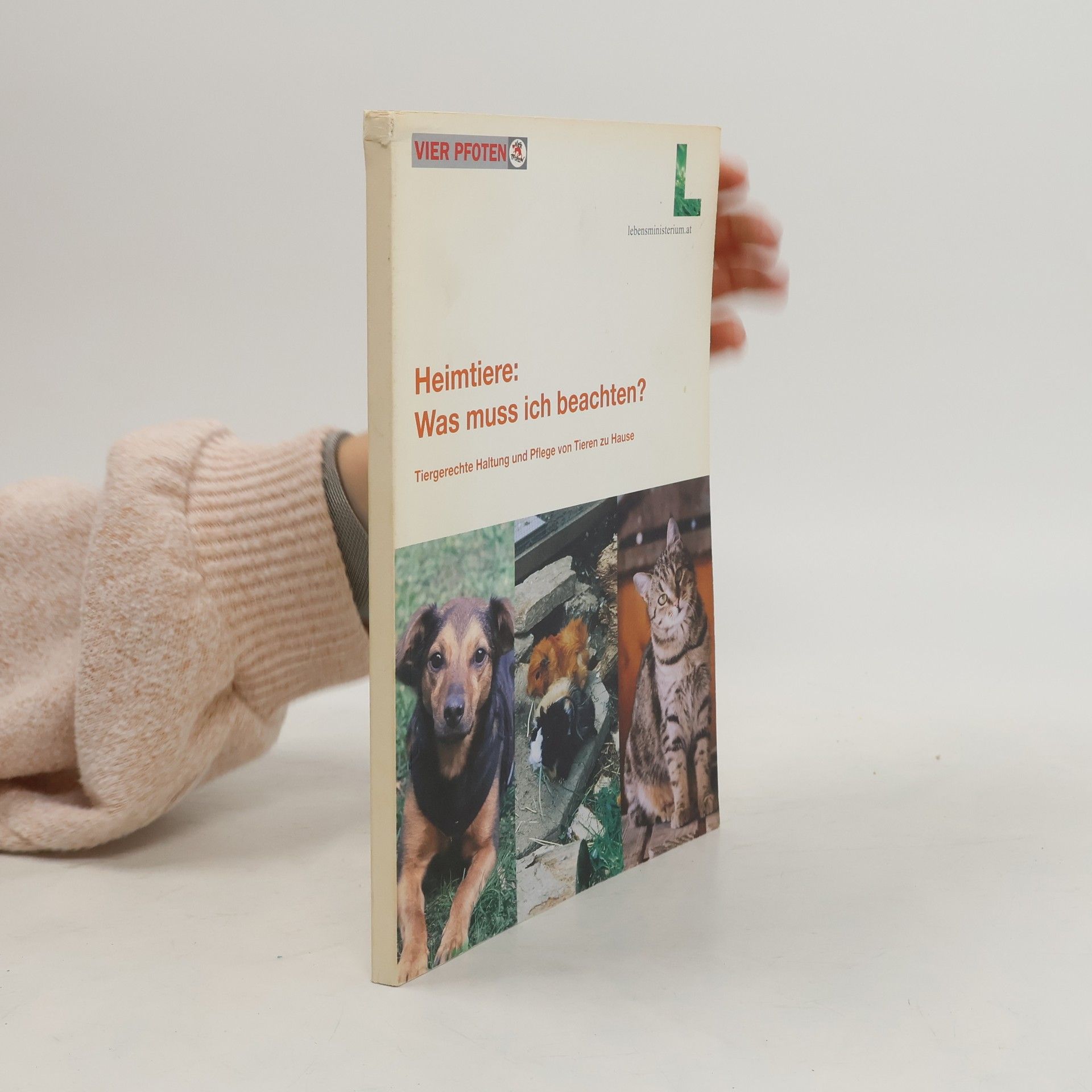 Collectif d'auteurs Heimtiere. Was muss ich beachten?