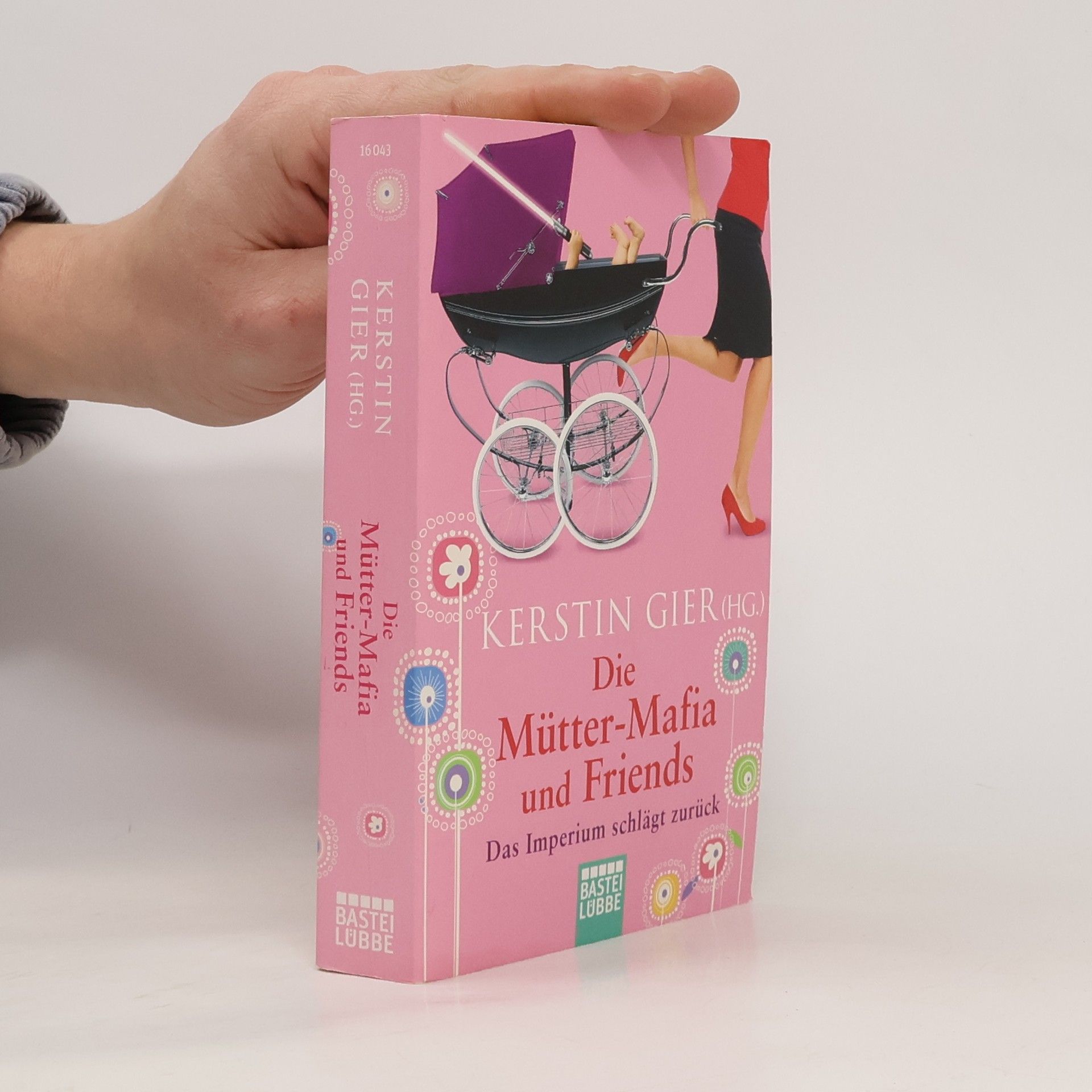 Kerstin Gier Die Mütter-Mafia und Friends