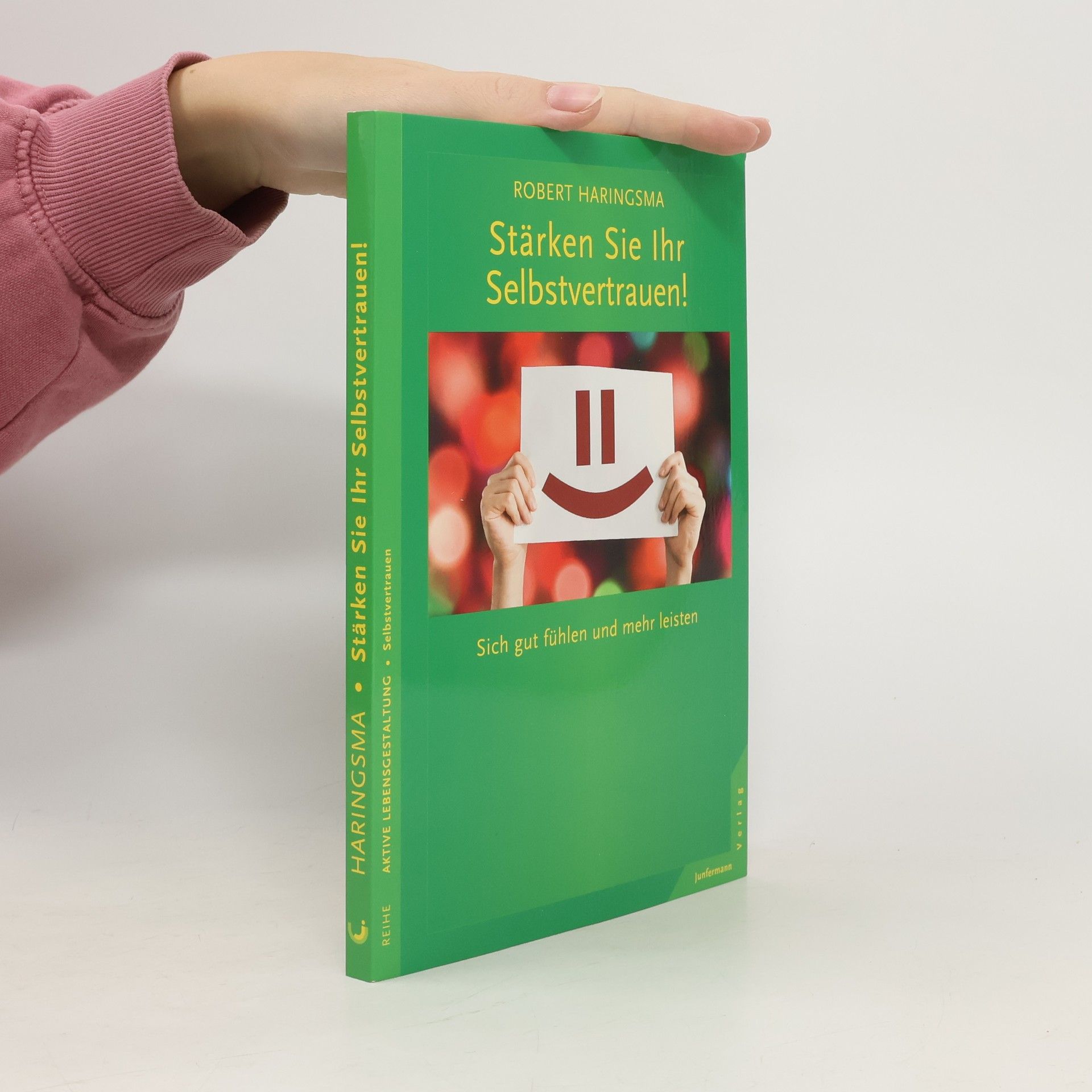 Stärken Sie Ihr Selbstvertrauen!