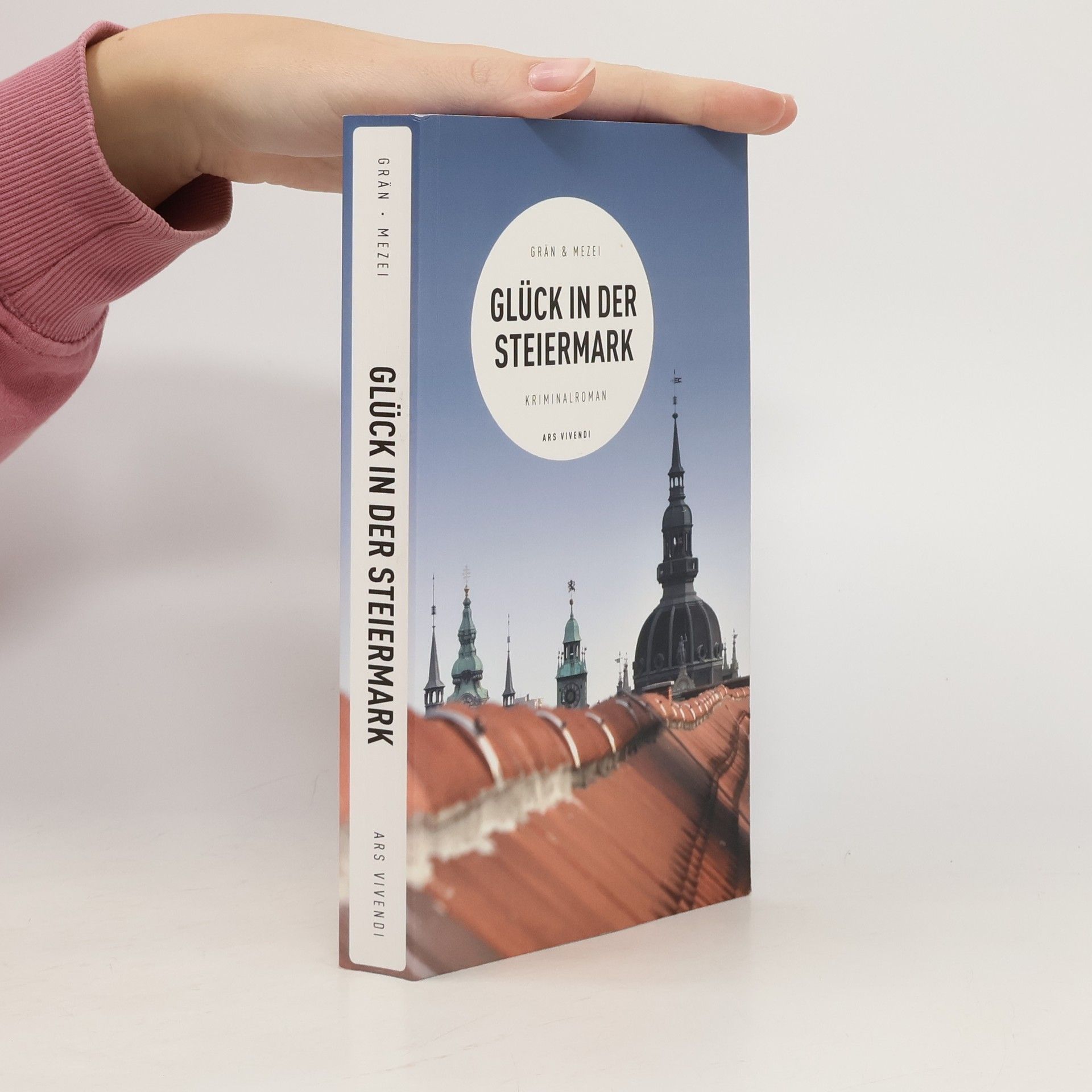 Christine Grän Glück in der Steiermark