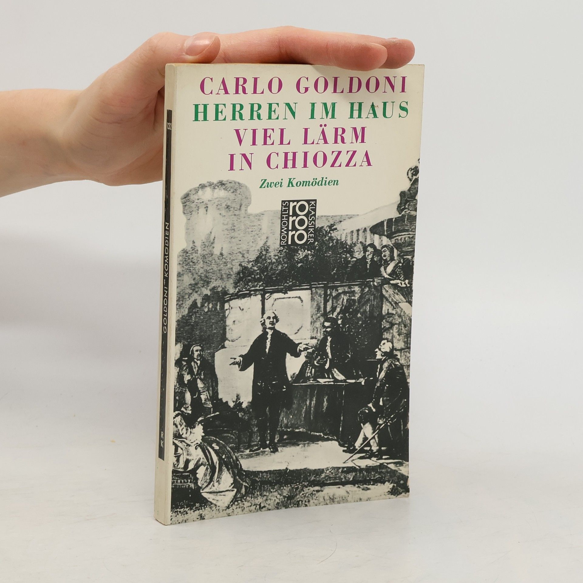 Carlo Goldoni Herren im Haus. Viel Lärm in Chiozza