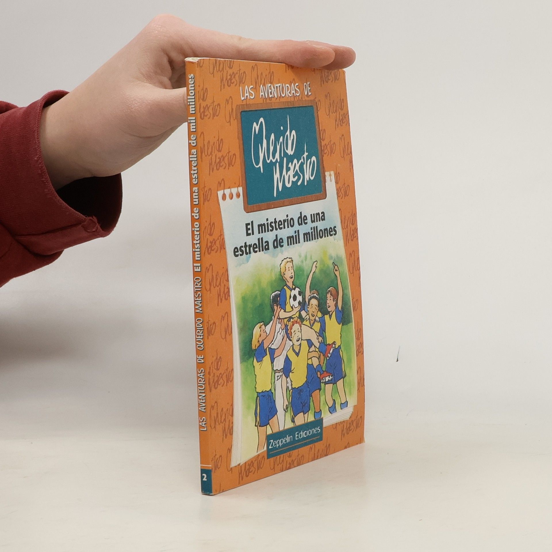 José Ayala Las Aventuras de Querido Maestro - 2: El misterio de una estrella de mil millones