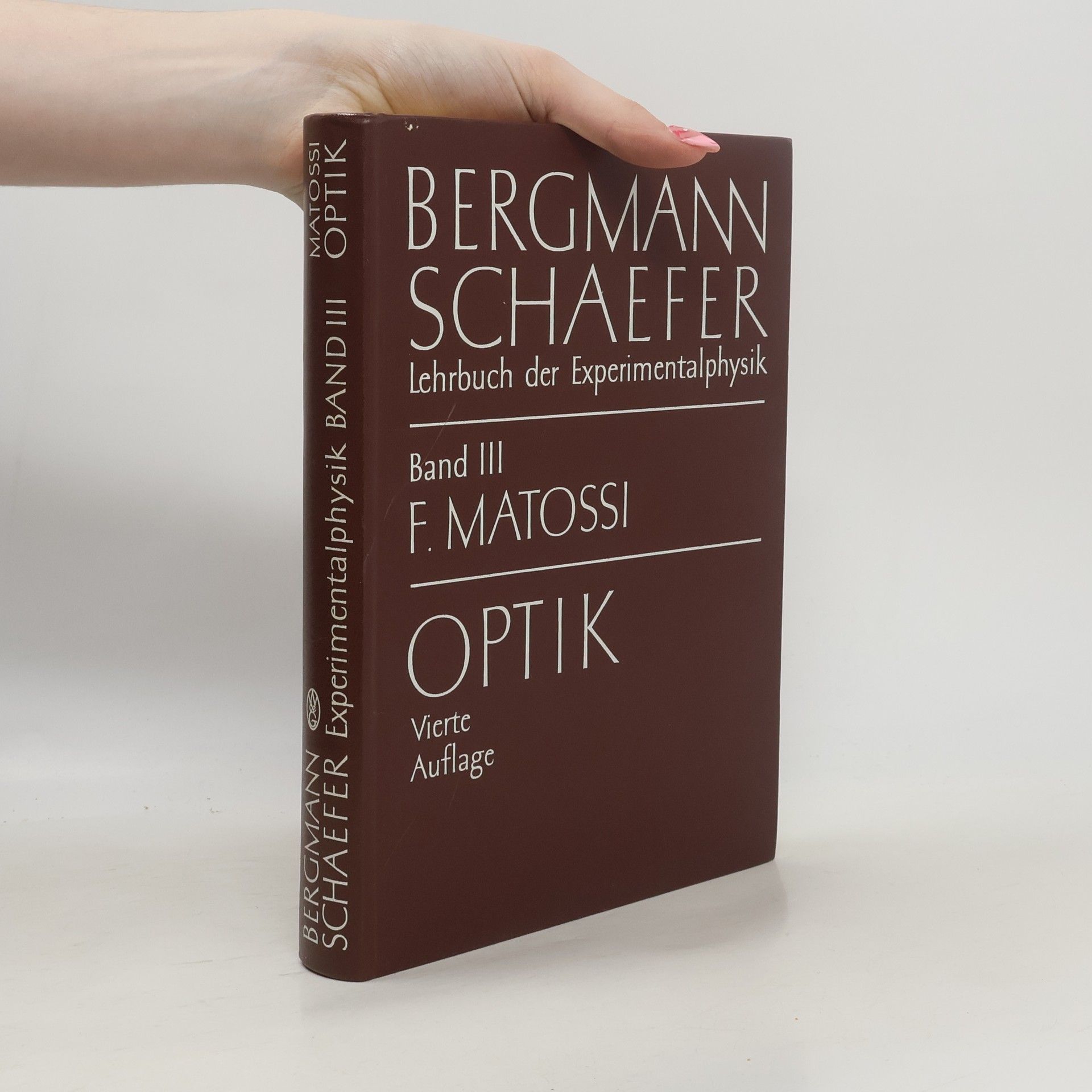 Bergmann Schaefer Lehrbuch der Experimentalphysik III
