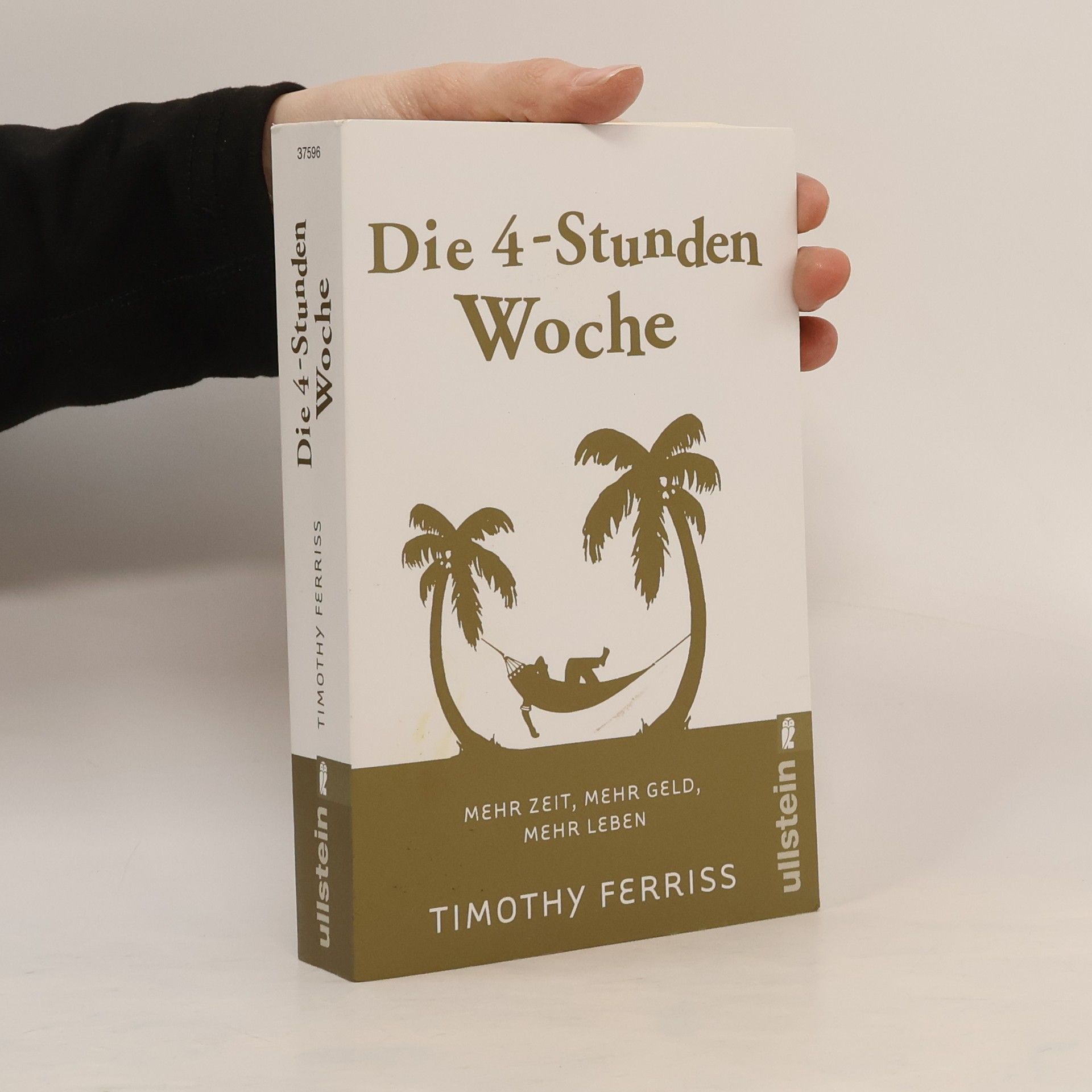 Timothy Ferriss Die 4-Stunden-Woche