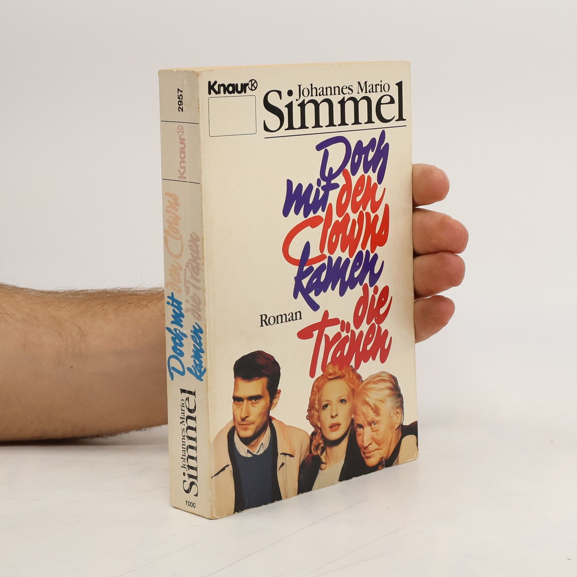 Johannes Mario Simmel Doch mit den Clowns kamen die Tränen