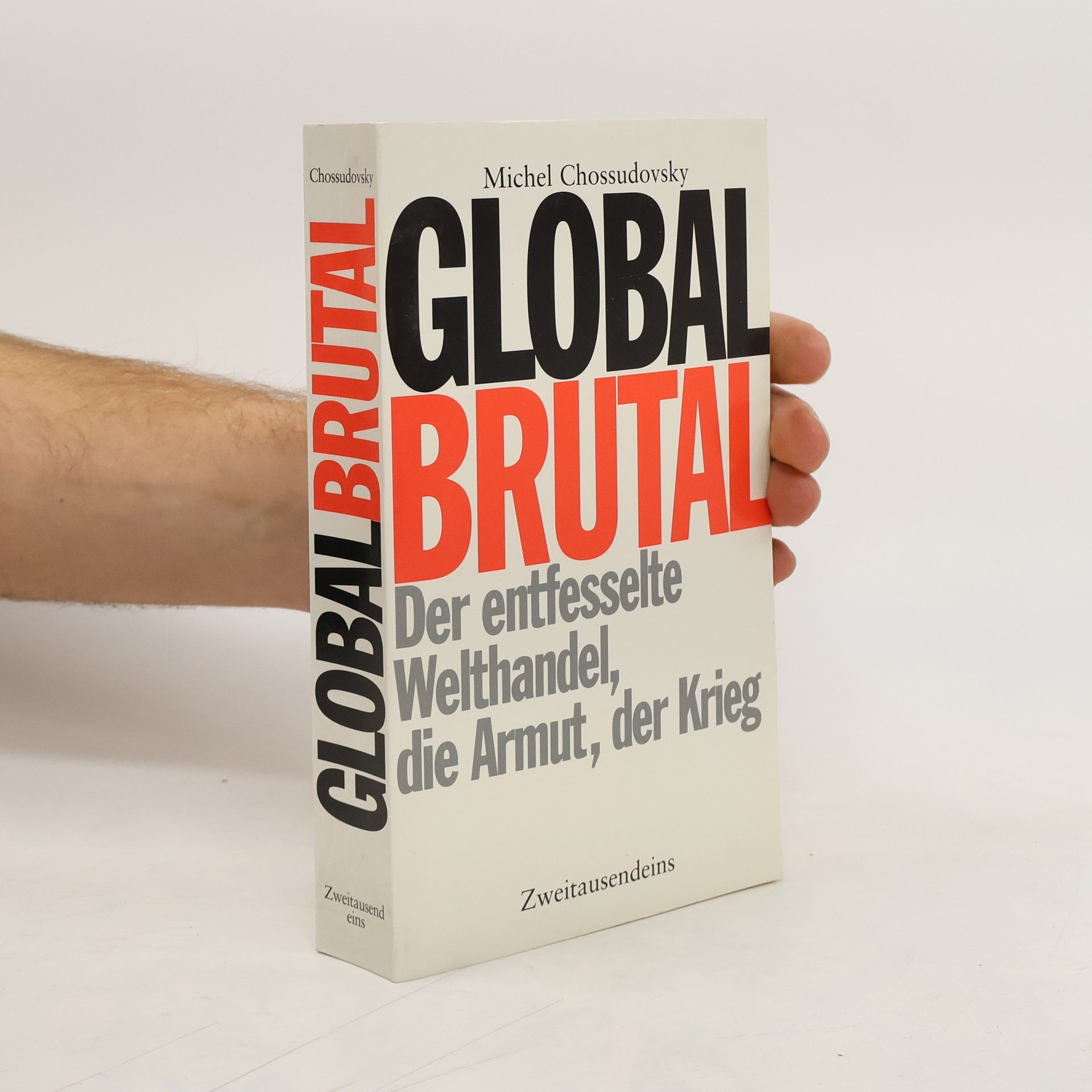 Michel Chossudovsky Global brutal