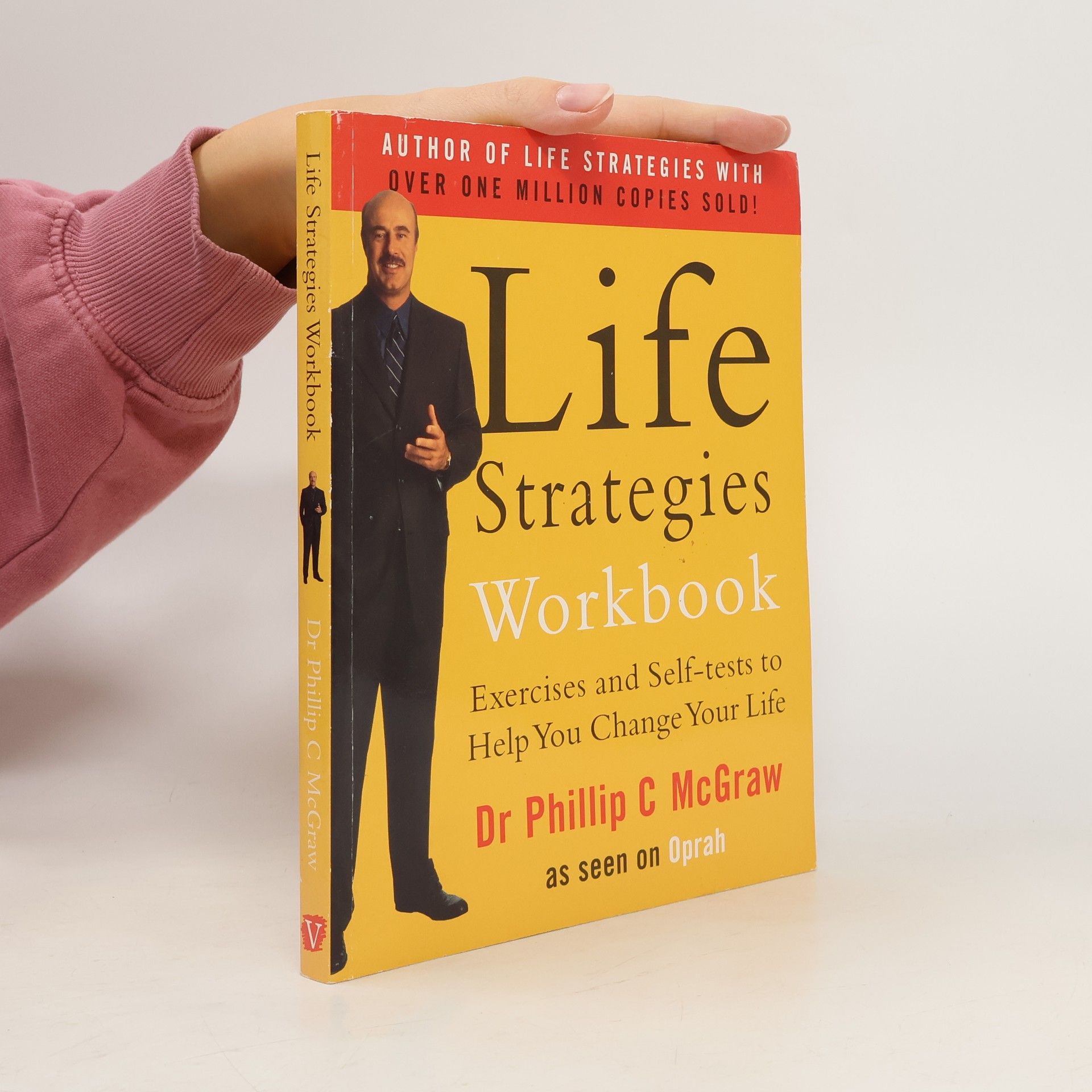 Dr Phillip C McGraw Life Strategies Workbook