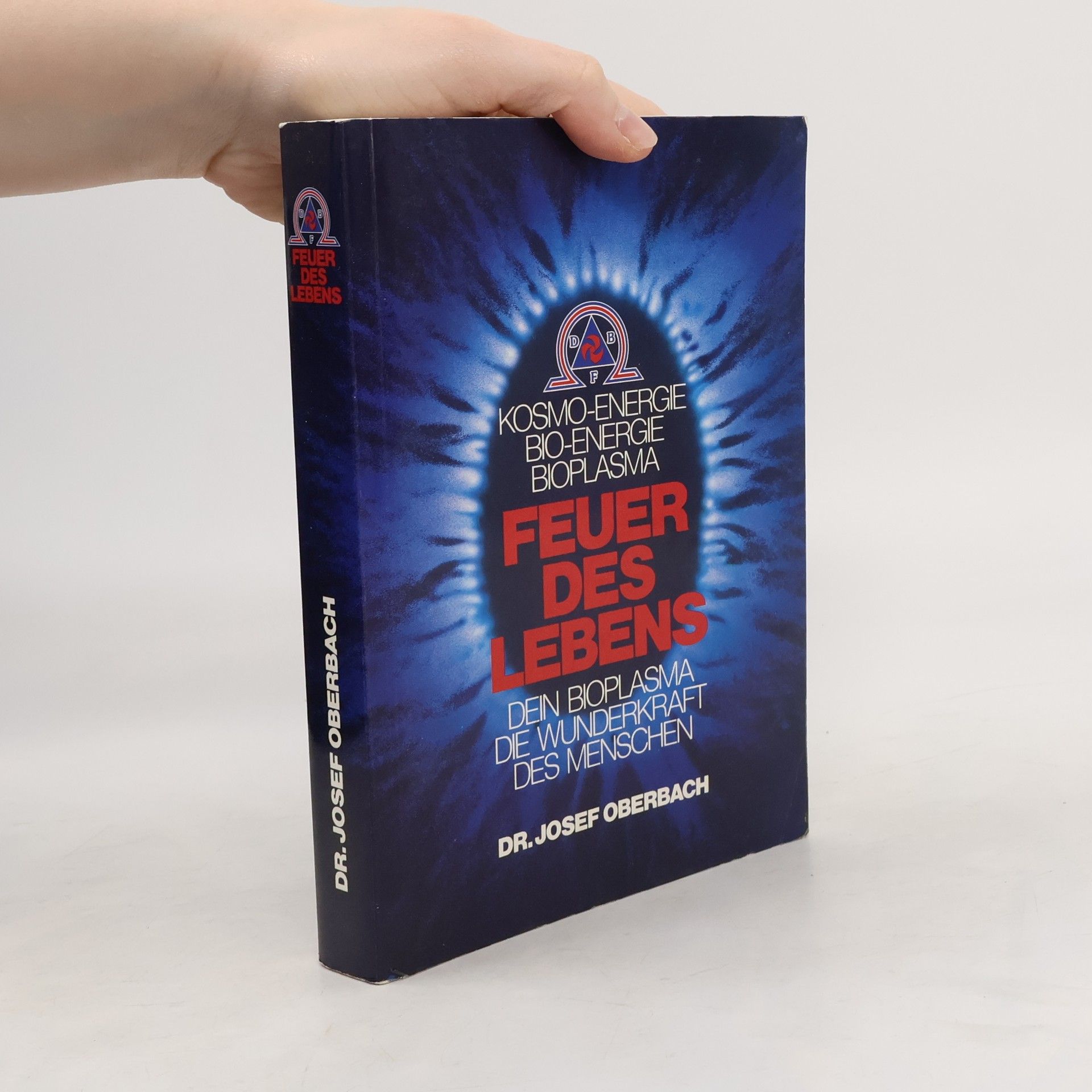Josef Oberbach Feuer des Lebens