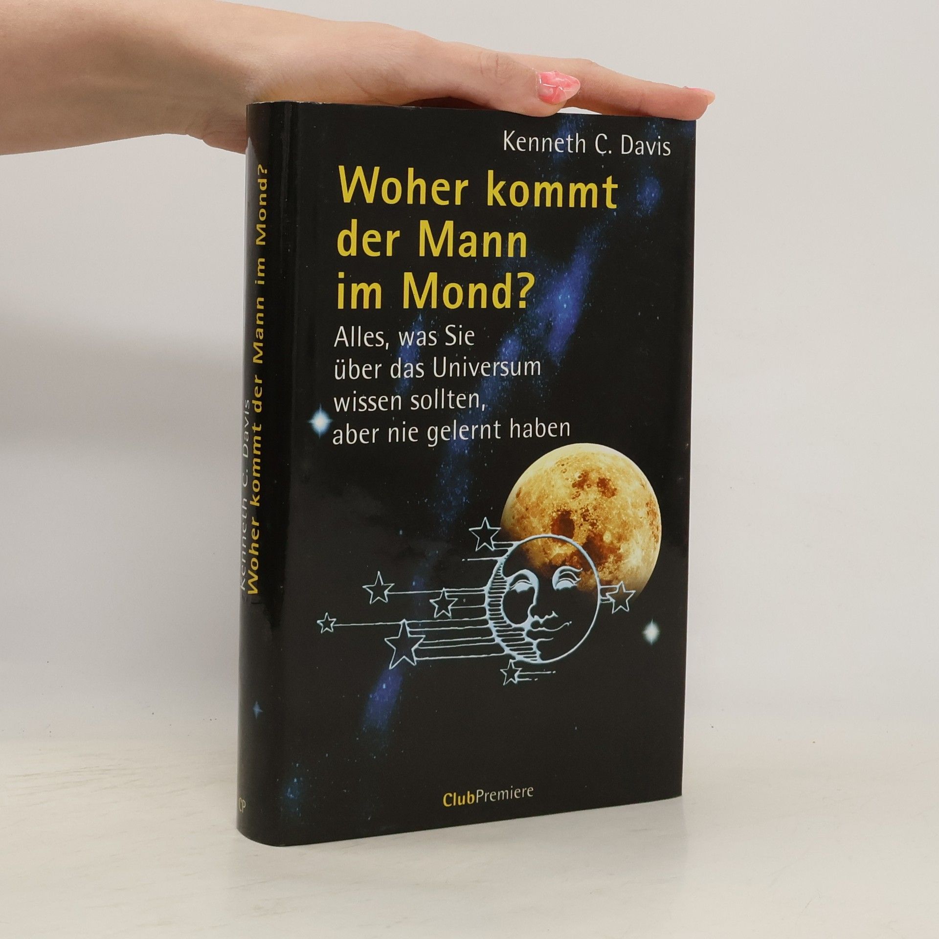 C. Davis Kenneth Woher kommt der Mann im Mond?