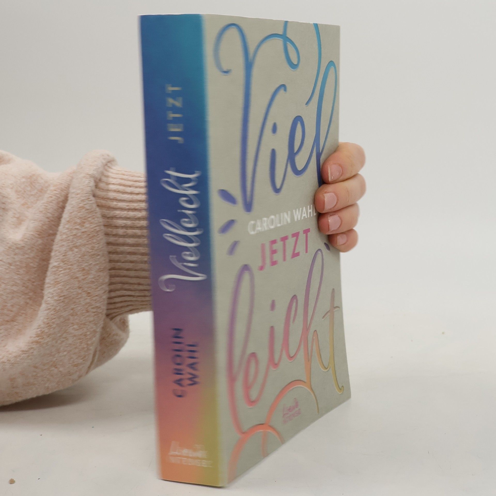 Carolin Wahl Vielleicht jetzt