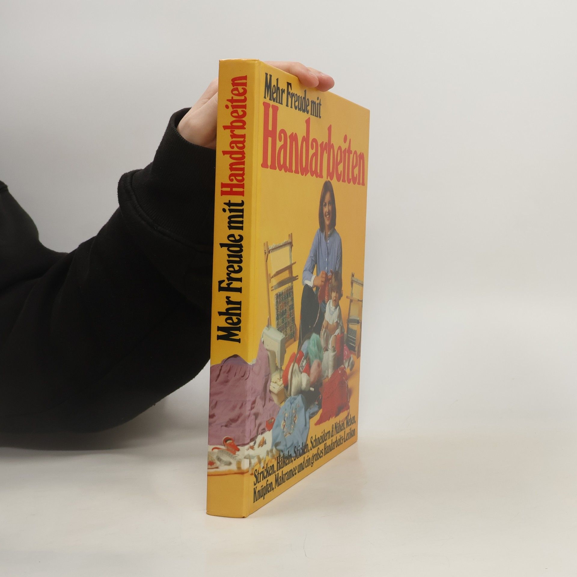 Collectif d'auteurs Mehr Freude mit Handarbeiten