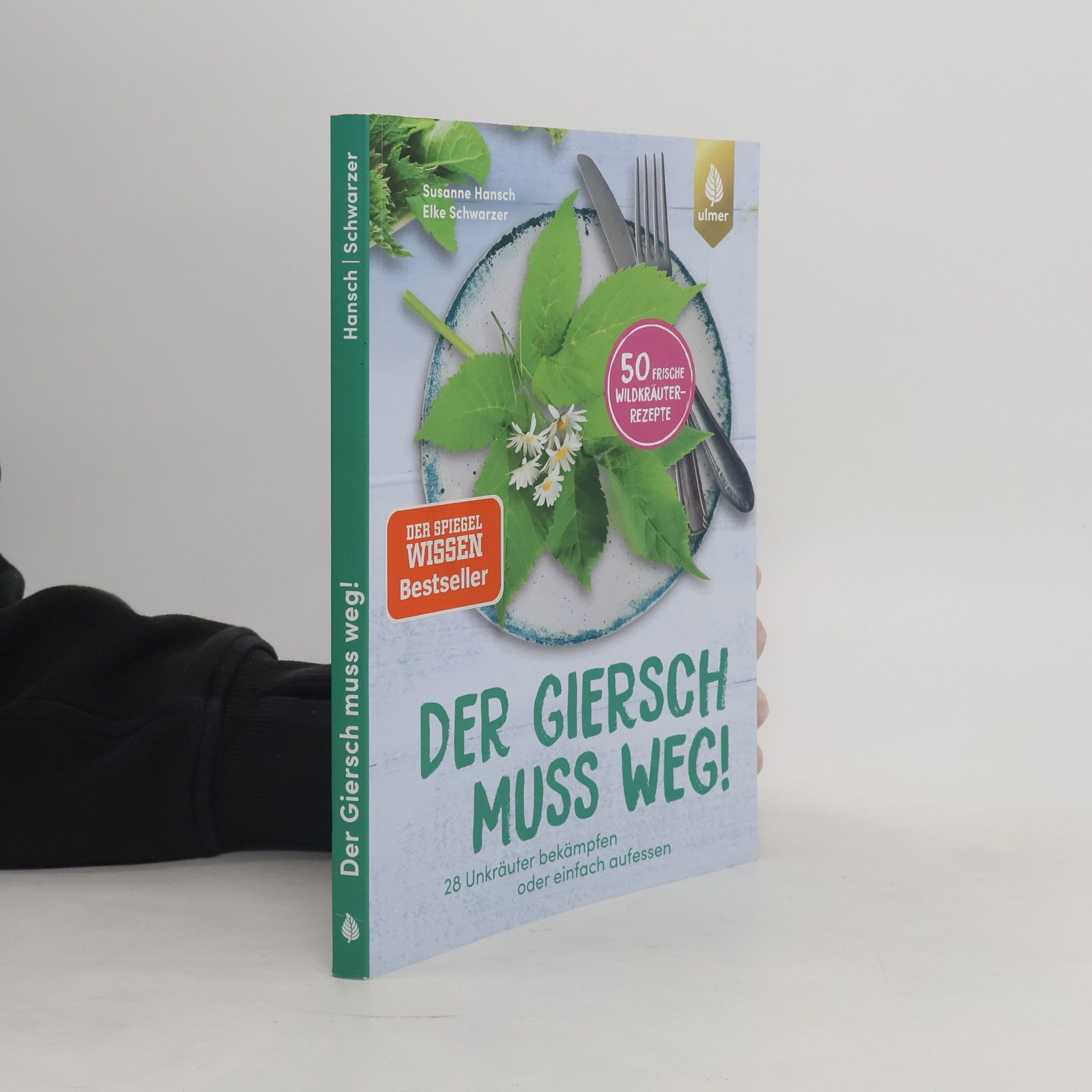 Der Giersch muss weg!