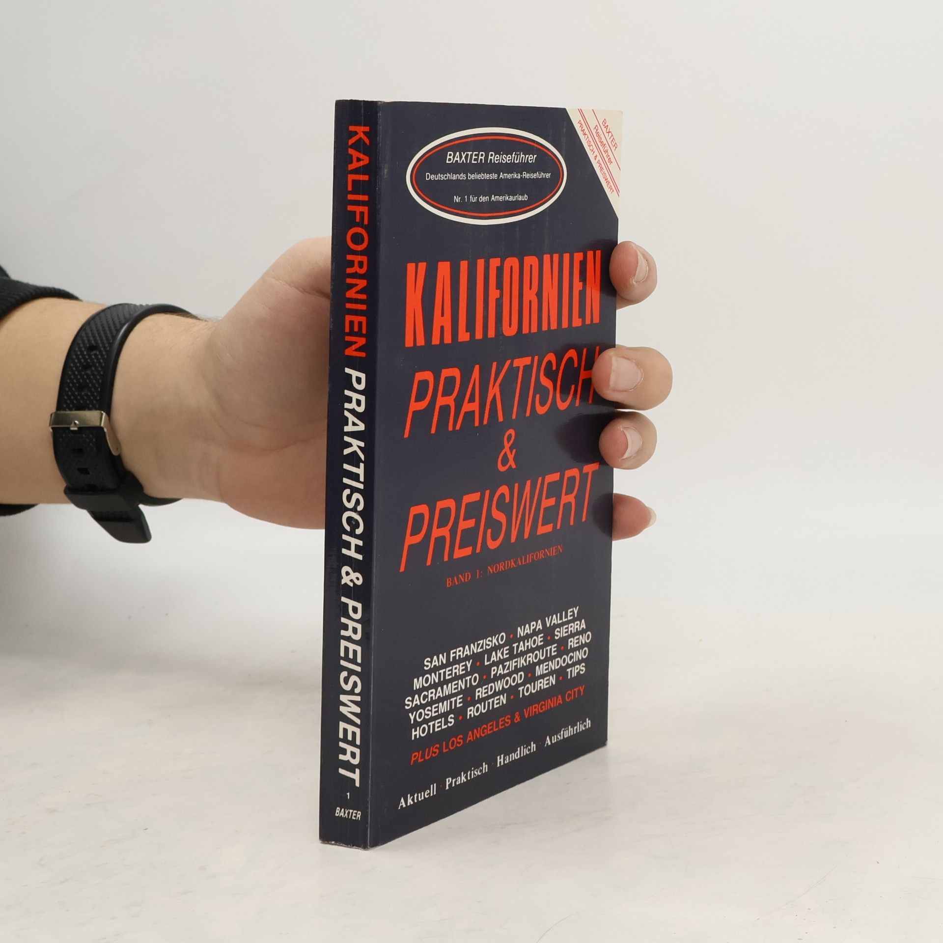 Kalifornien. Praktisch & preiswert. Bd. 1, Nordkalifornien