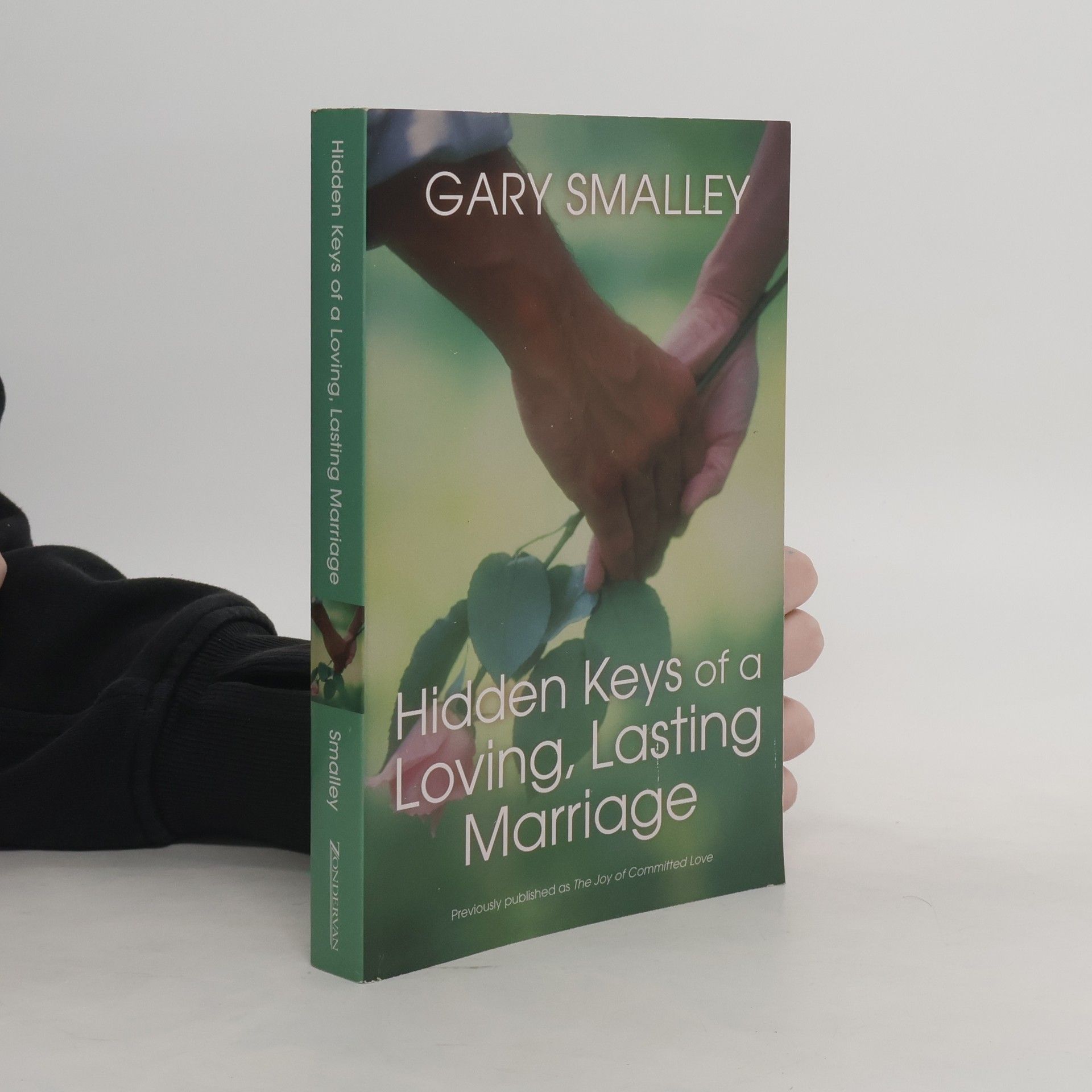 Gary Smalley Hidden Keys of a Loving Lasting Marriage