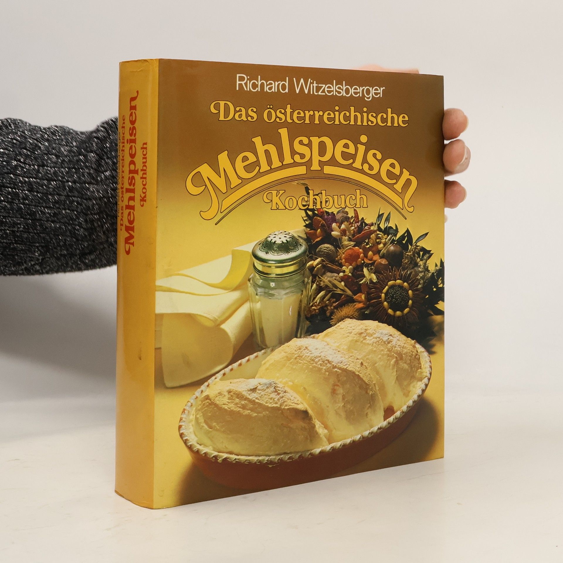 Das österreichische Mehlspeisen Kochbuch