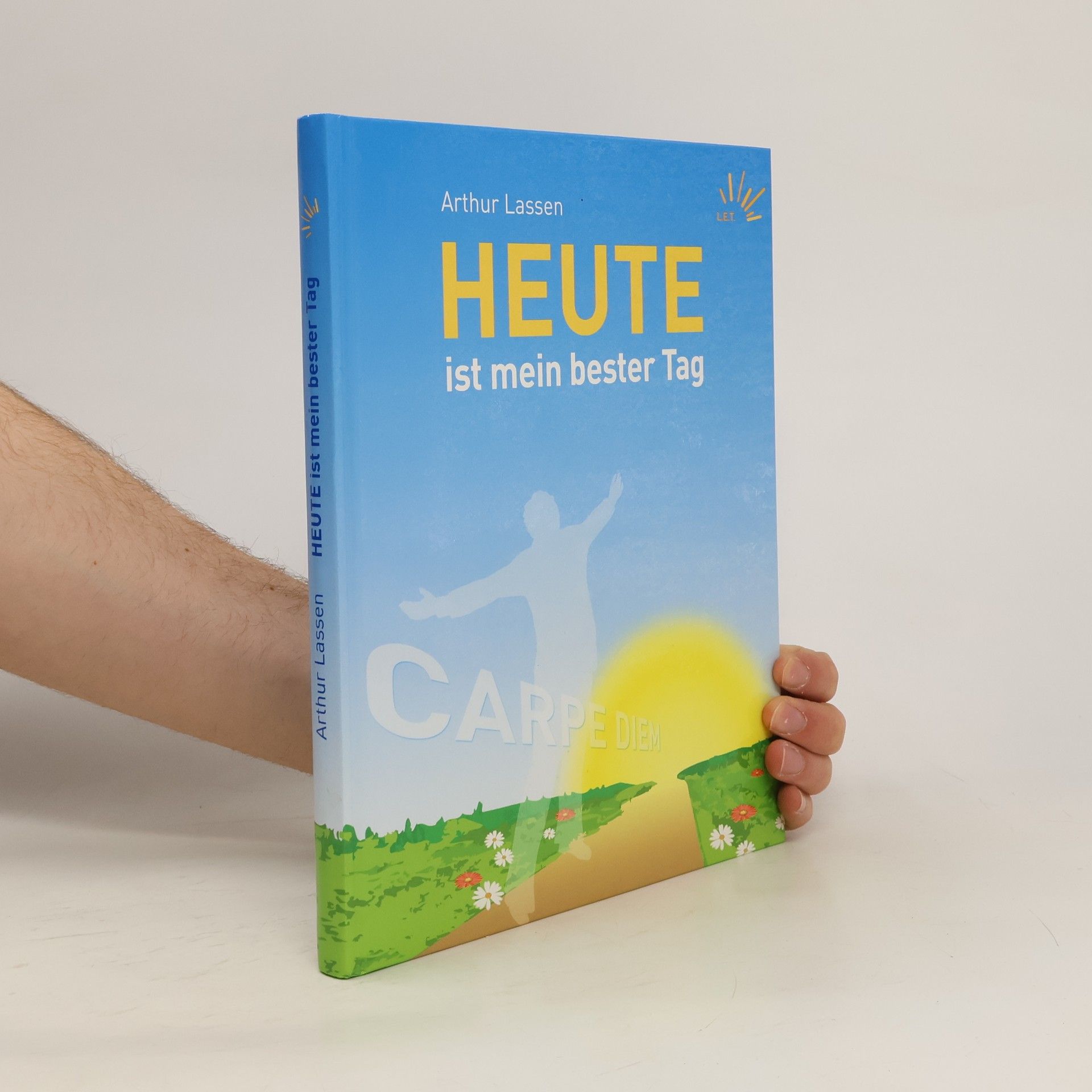 Arthur Lassen Heute ist mein bester Tag